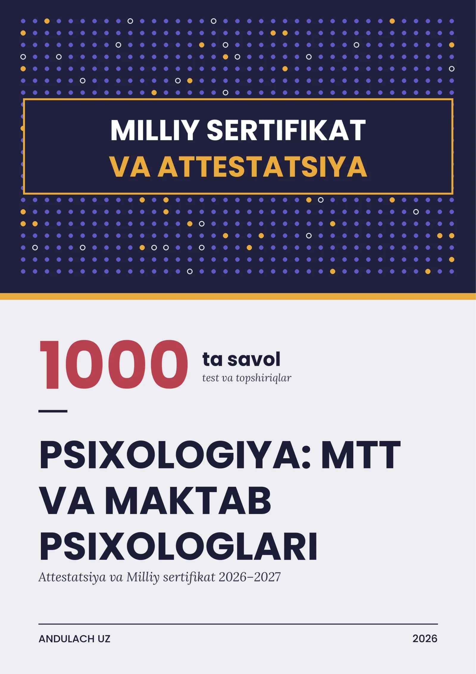 Psixologiya MTT maktab psixologlari milliy attestatsiya test va savollari. 1000 ta 1