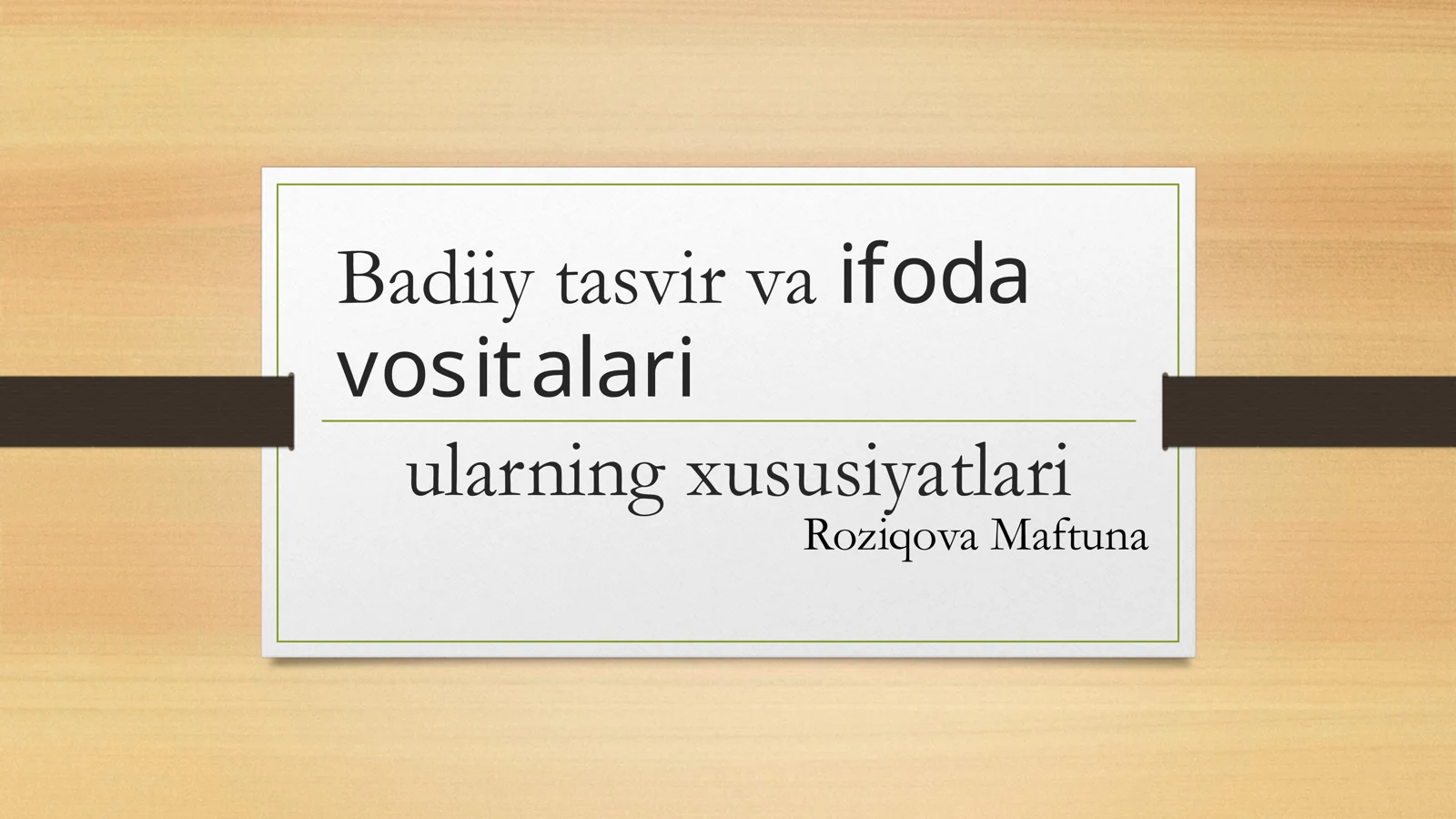 Badiiy tasvir va ifoda vositalari 1