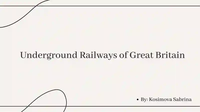 Underground Railways of Great Britain
