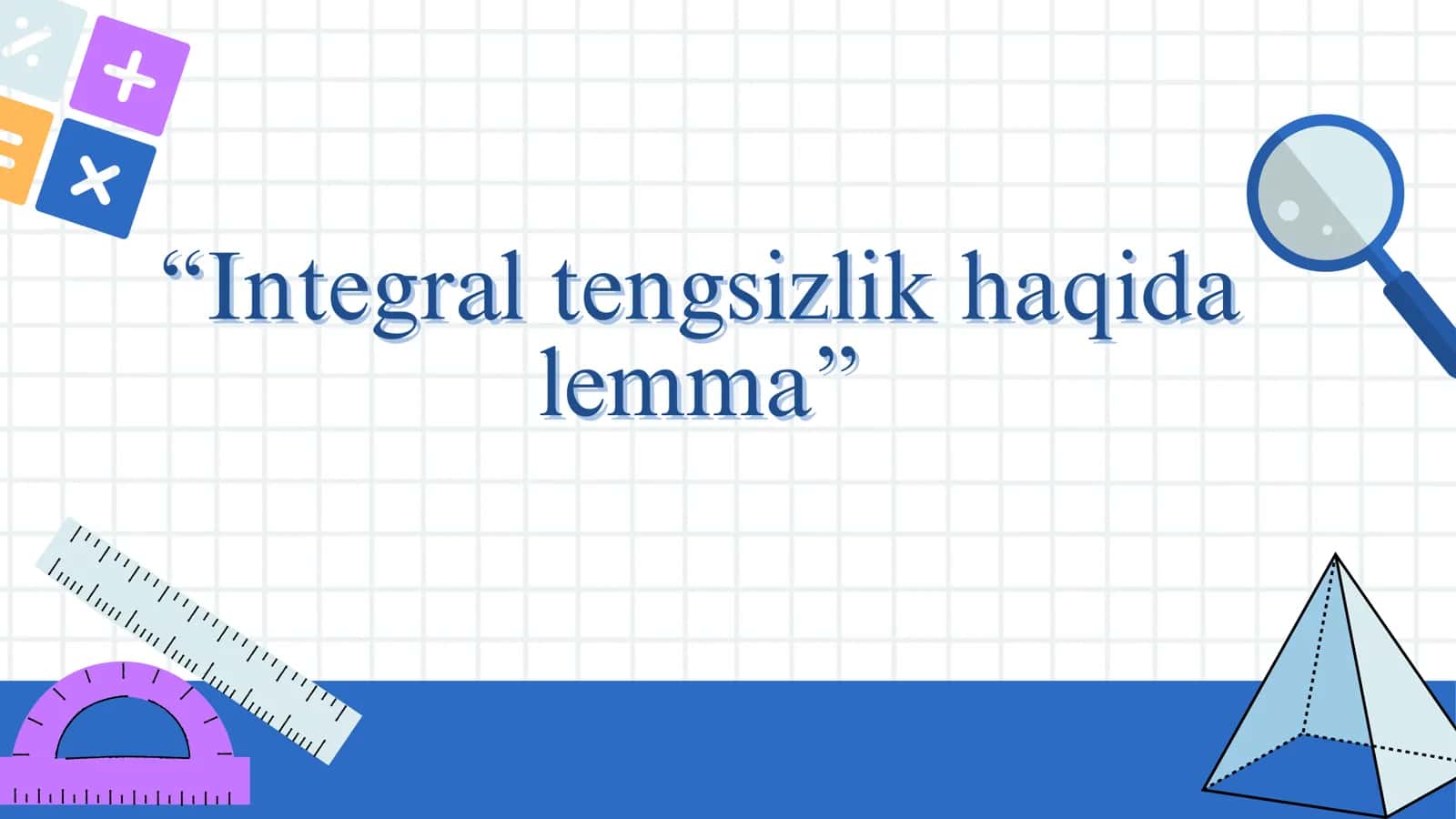 Integral tengsizlik haqida lemma 1