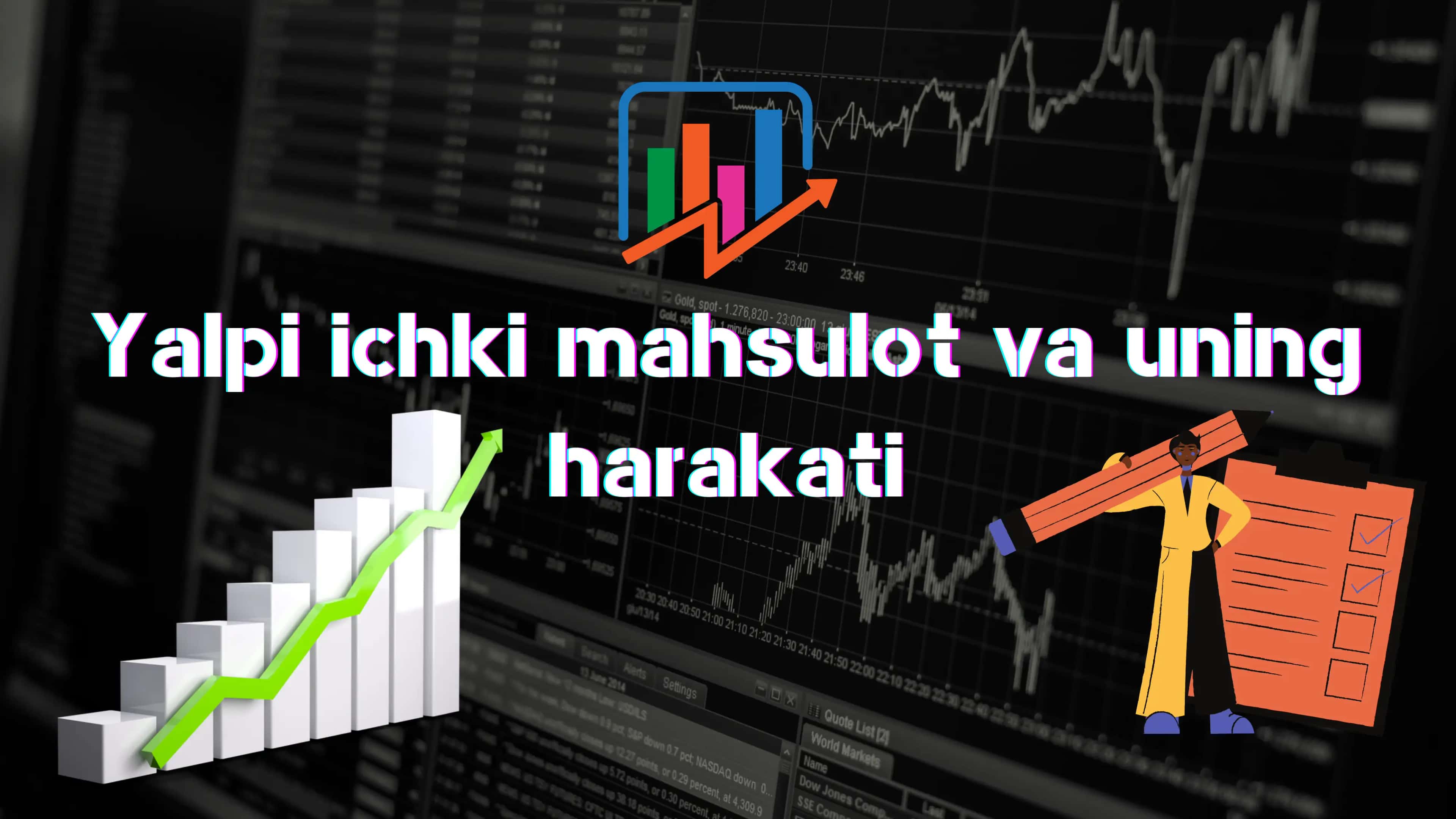 Yalpi ichki mahsulot va uning harakati 1
