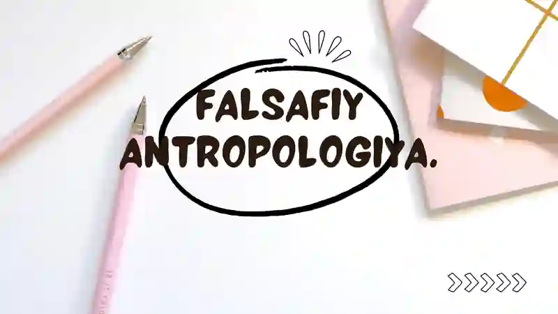 Falsafiy antropologiya