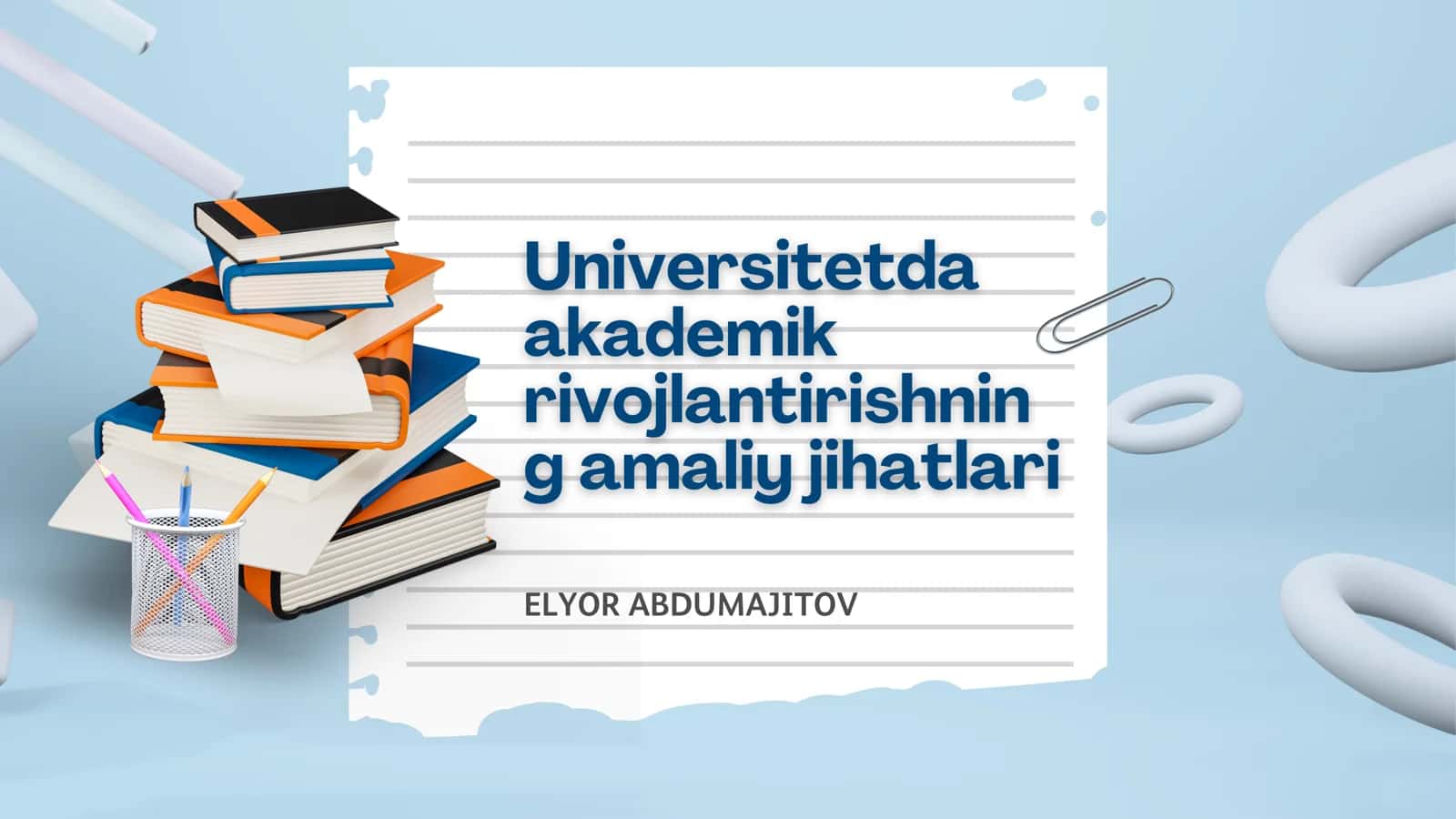 Akademik rivojlantirishning amaliy jihatlari 1