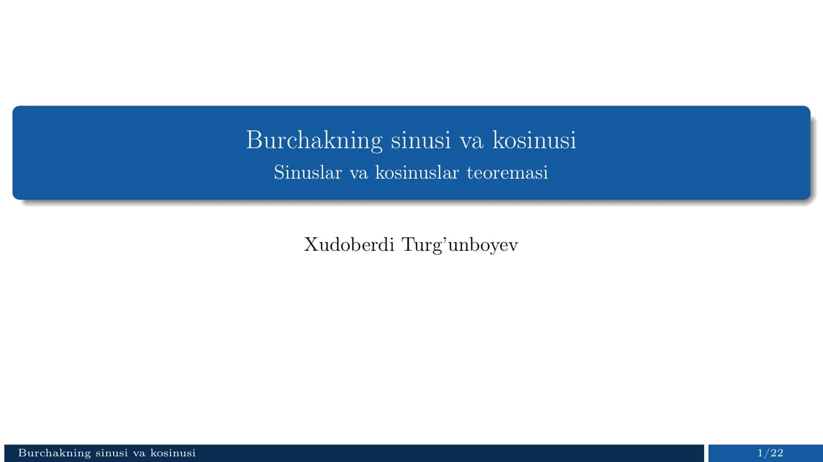 Burchakning sinusi, kosinusi. Sinuslar va kosinuslar teoremalari (Taqdimot) 1