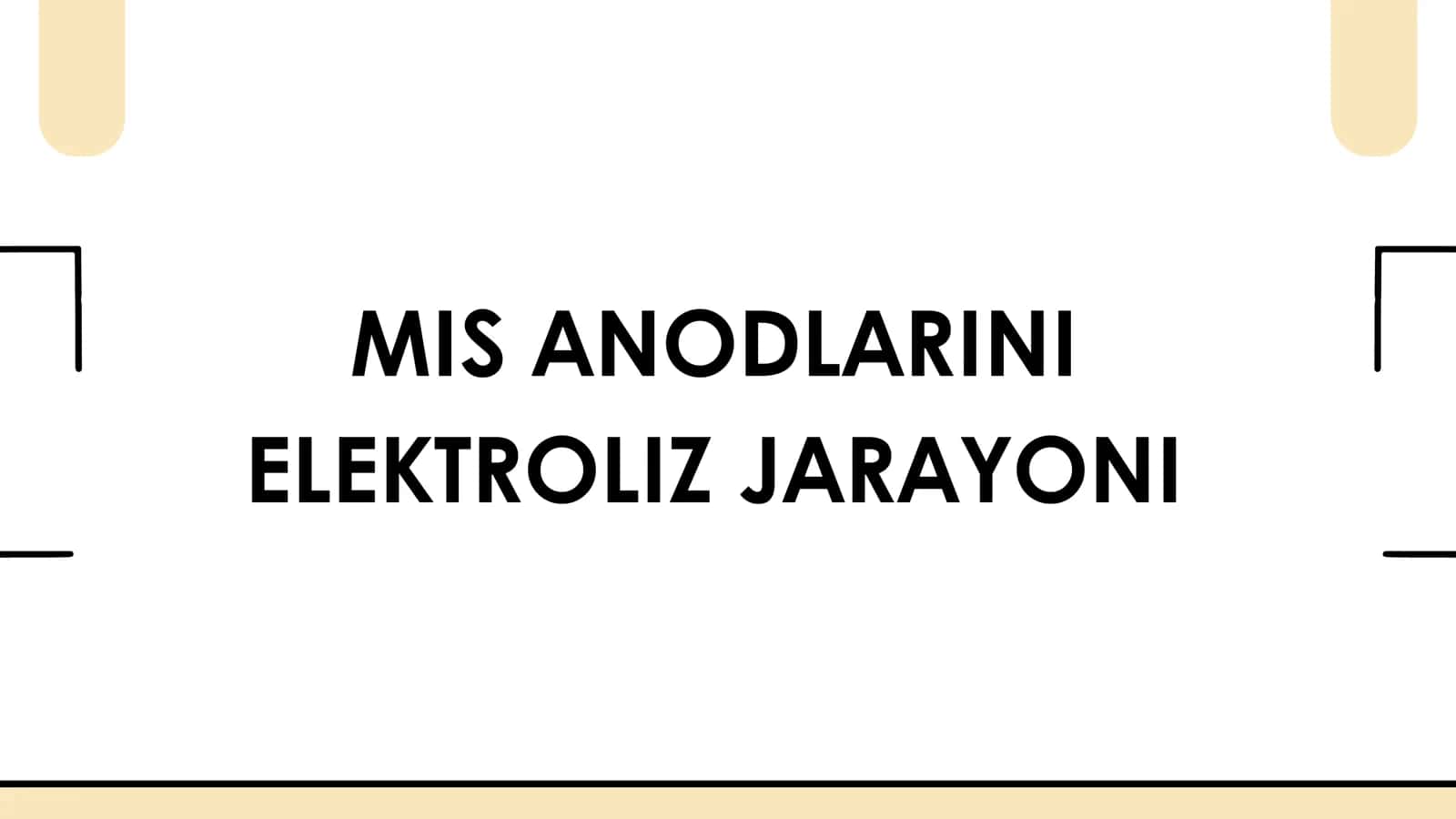 Elektroliz jarayoni (Electrolysis Process) 1