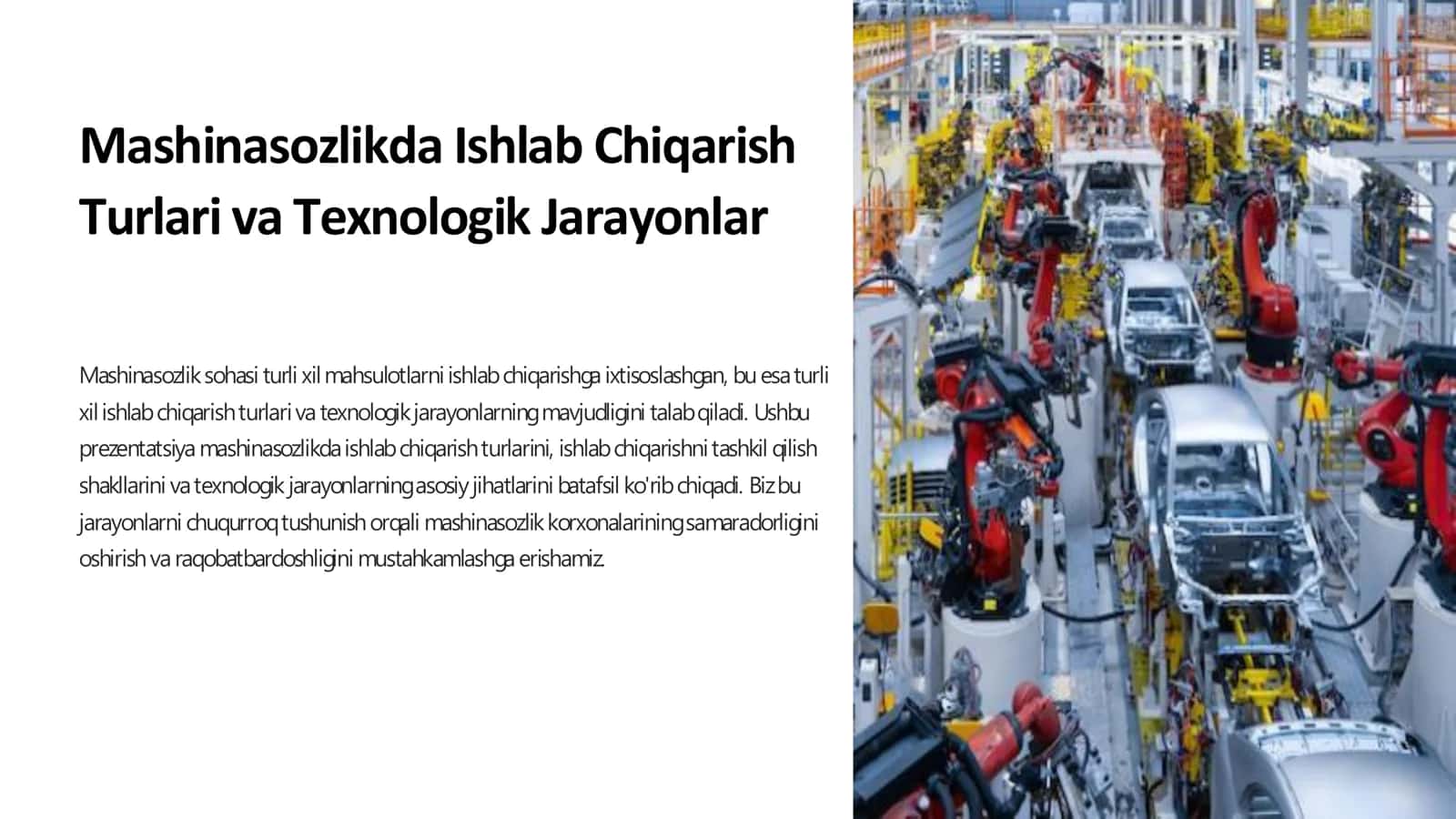Mashinasozlikda Ishlab Chiqarish Turlari va Texnologik Jarayonlar 1