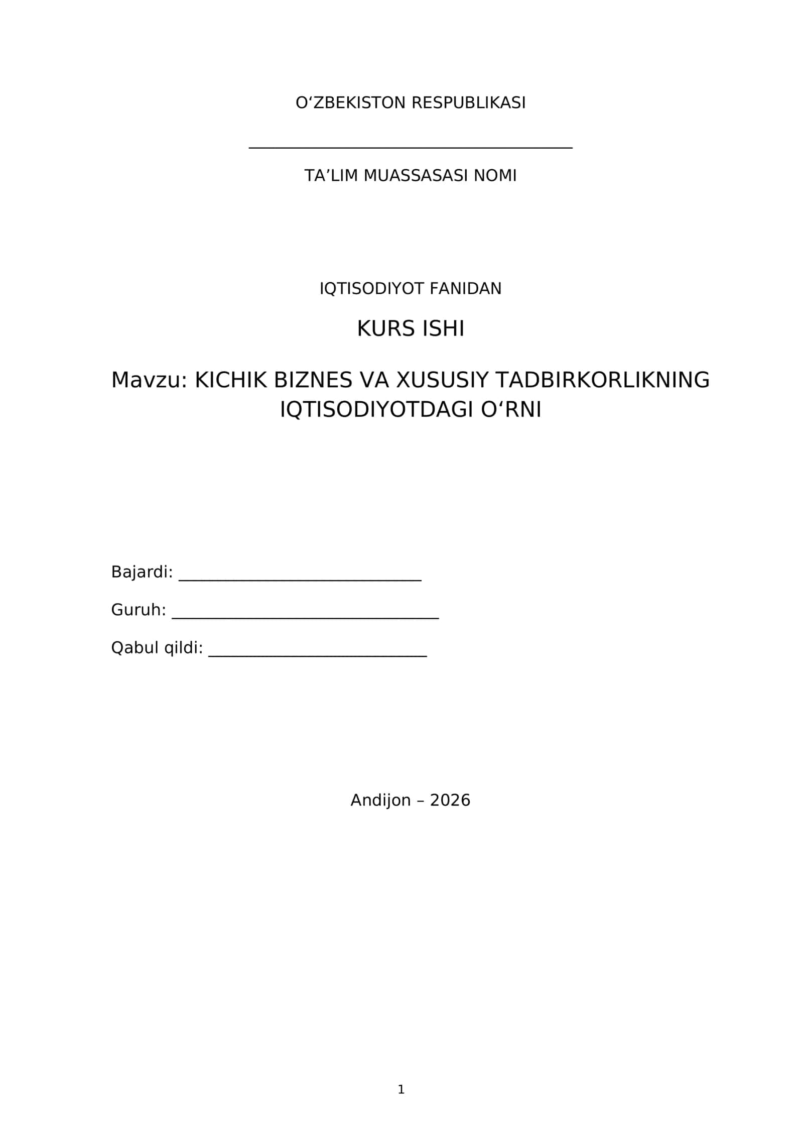 Kichik biznes va xususiy tadbirkorlik — kurs ishi 1