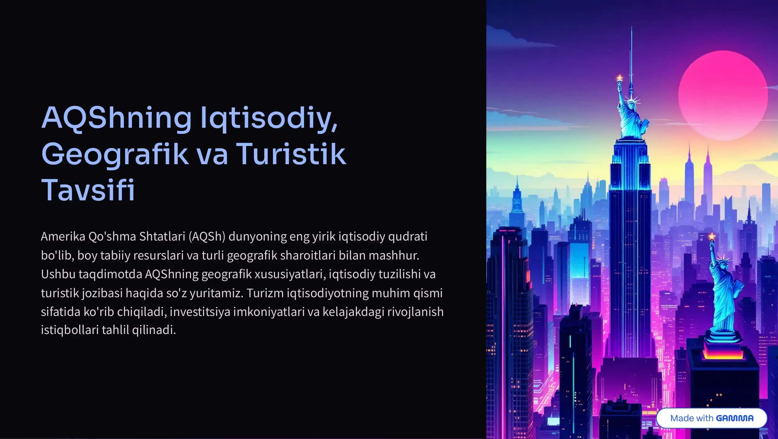 AQShning Iqtisodiy, Geografik va Turistik Tavsifi 1