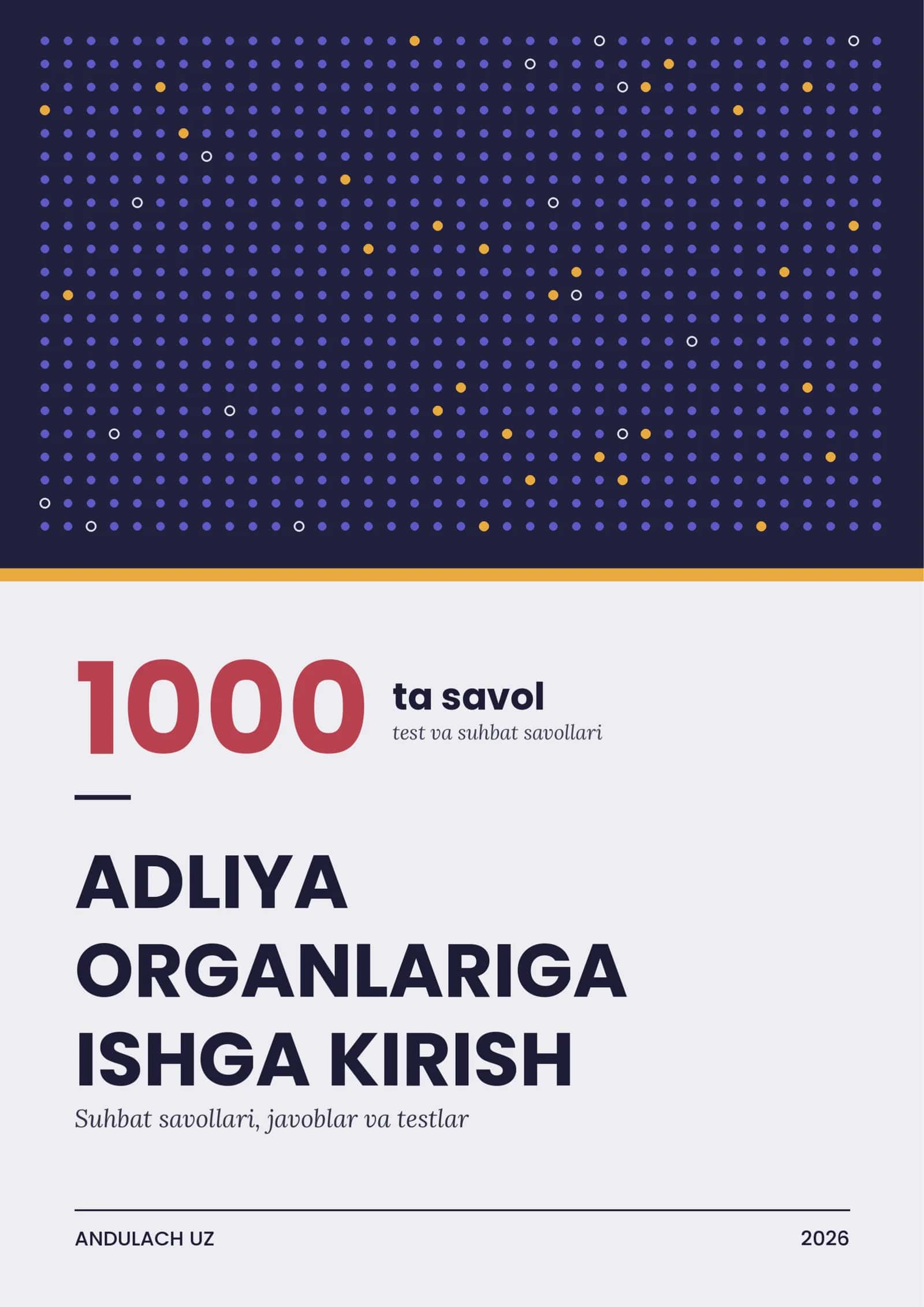 Adliya organlariga ishga kirish uchun suhbat savollari va testlar. 1000 ta 1
