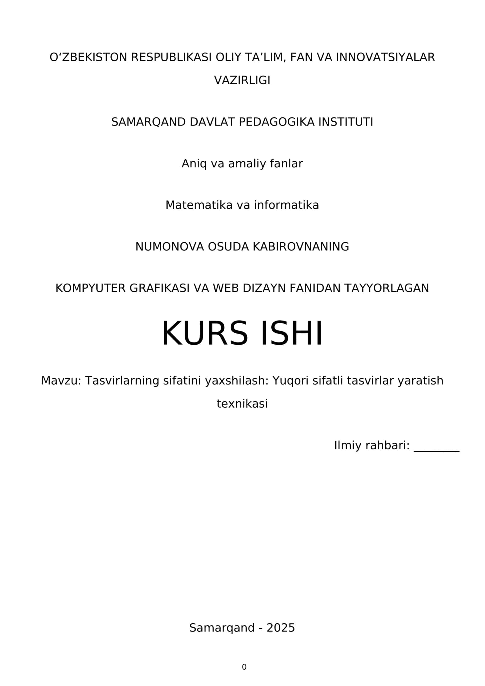 NUMONOVA OSUDA KABIROVNANING KOMPYUTER GRAFIKASI VA WEB DIZAYN FANIDAN TAYYORLAGAN KURS ISHI 1