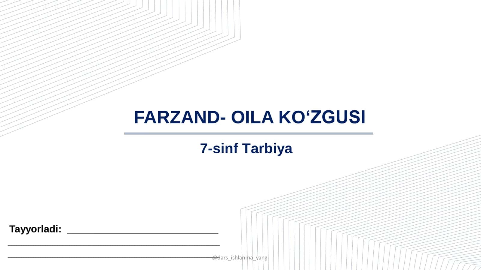 7-sinf Tarbiya FARZAND- OILA KO‘ZGUSI 1