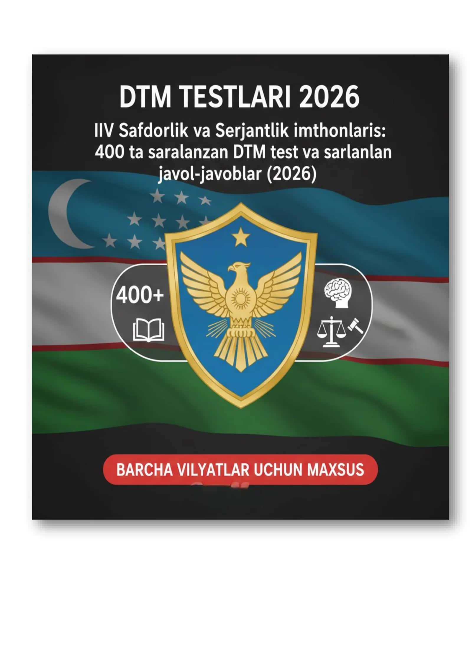 IIV Safdorlik va Serjantlik imtihonlari: 400 ta saralangan DTM test va javoblar bazasi 1