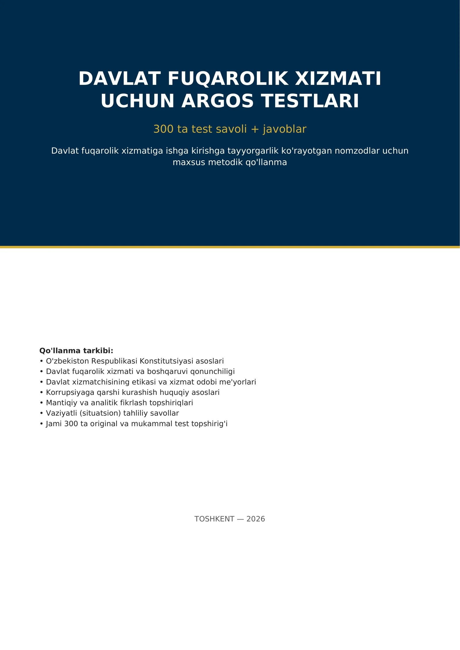 Davlat fuqarolik xizmatiga ishga kirish uchun ARGOS — 300 ta test savoli + javoblari 1