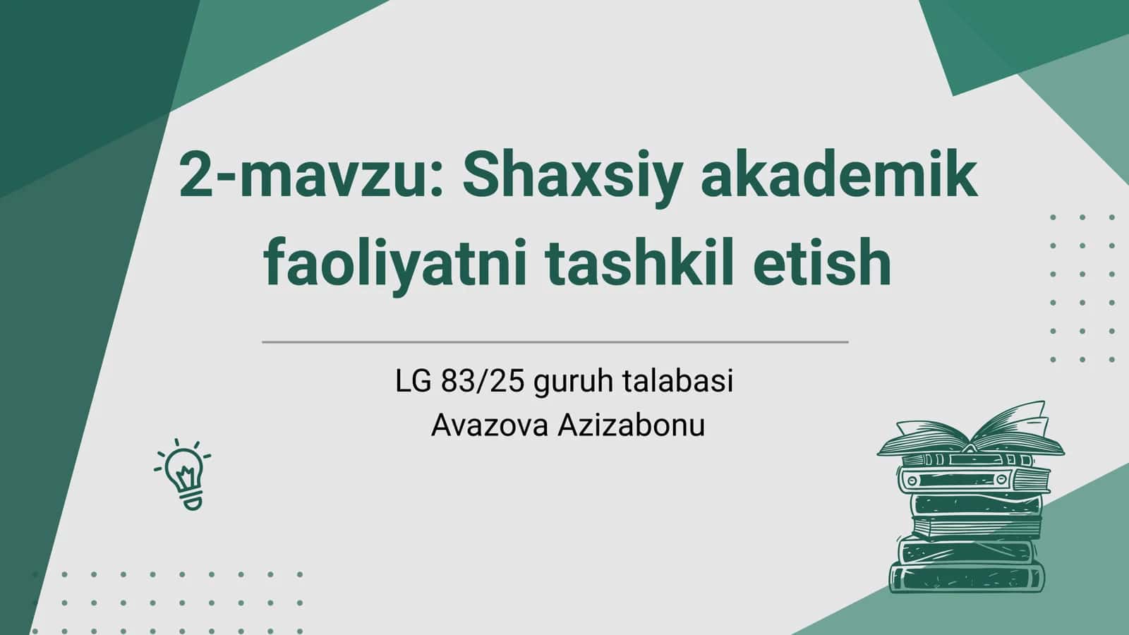 Shaxsiy akademik faoliyatni tashkil etish 1
