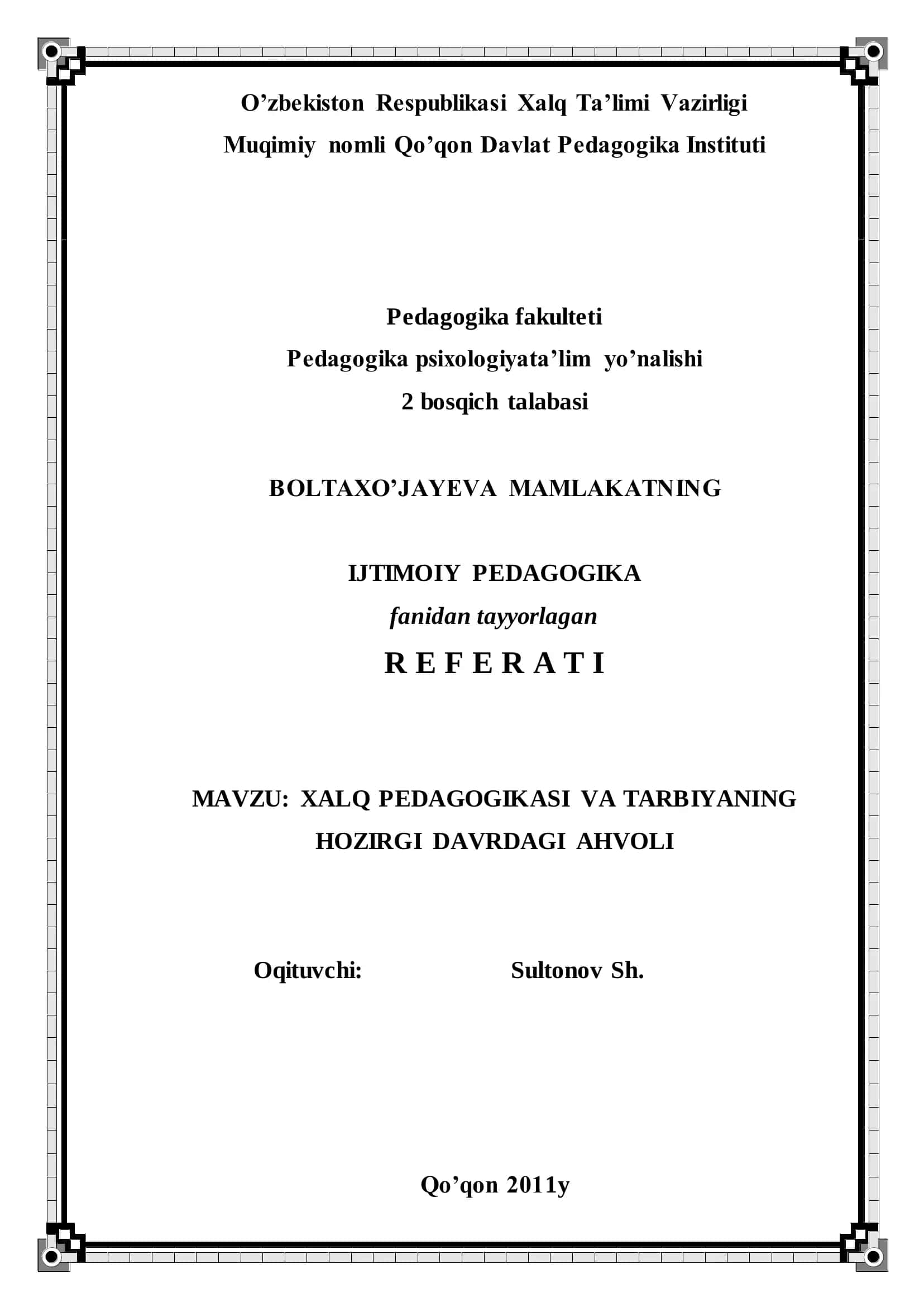 XALQ PEDAGOGIKASI VA TARBIYANING HOZIRGI DAVRDAGI AHVOLI 1