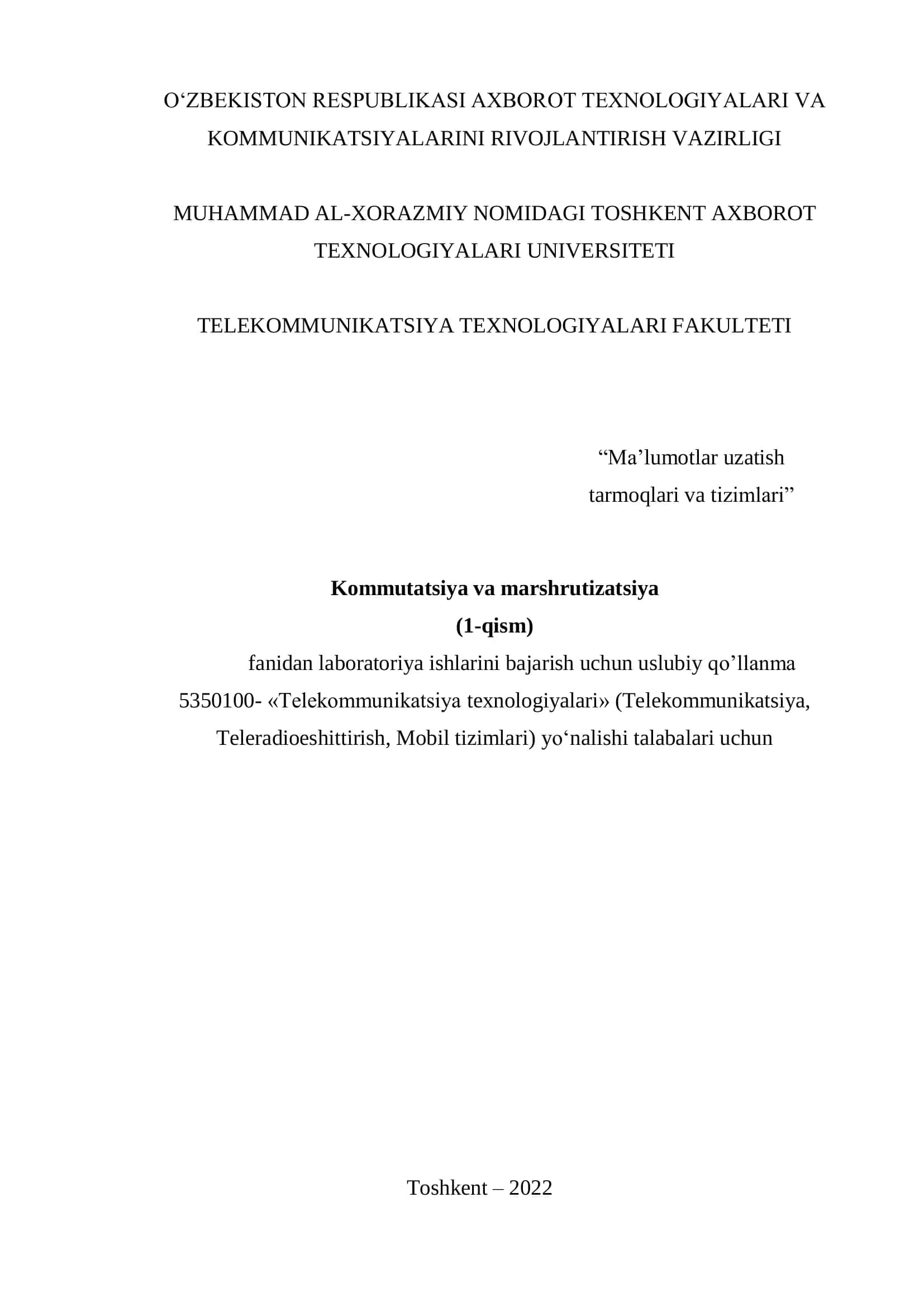 Kommutatsiya va marshrutizatsiya (1-qism) fanidan laboratoriya ishlarini bajarish uchun uslubiy qo‘llanma 1