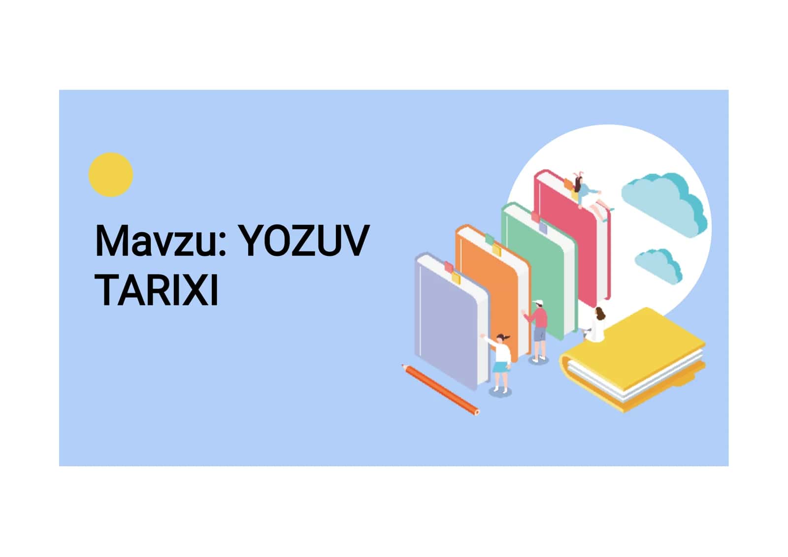 YOZUV TARIXI 1