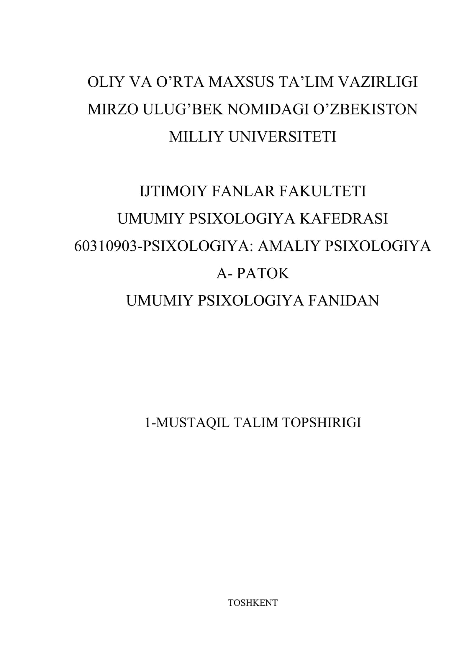UMUMIY PSIXOLOGIYA FANIDAN 1-MUSTAQIL TALIM TOPSHIRIGI 1