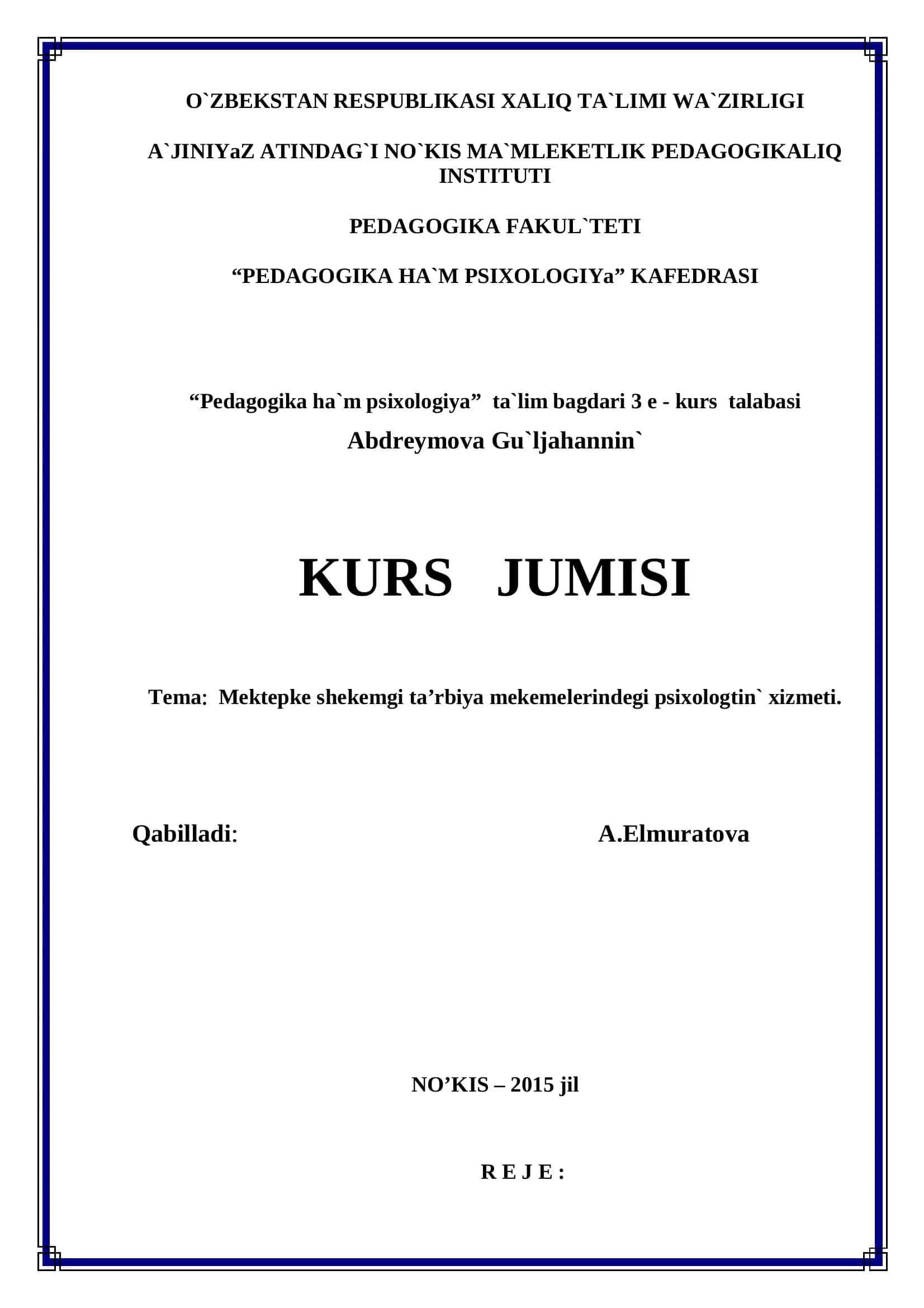 "Pedagogika ha`m psixologiya" ta`lim bagdari 3 e - kurs talabasi 1