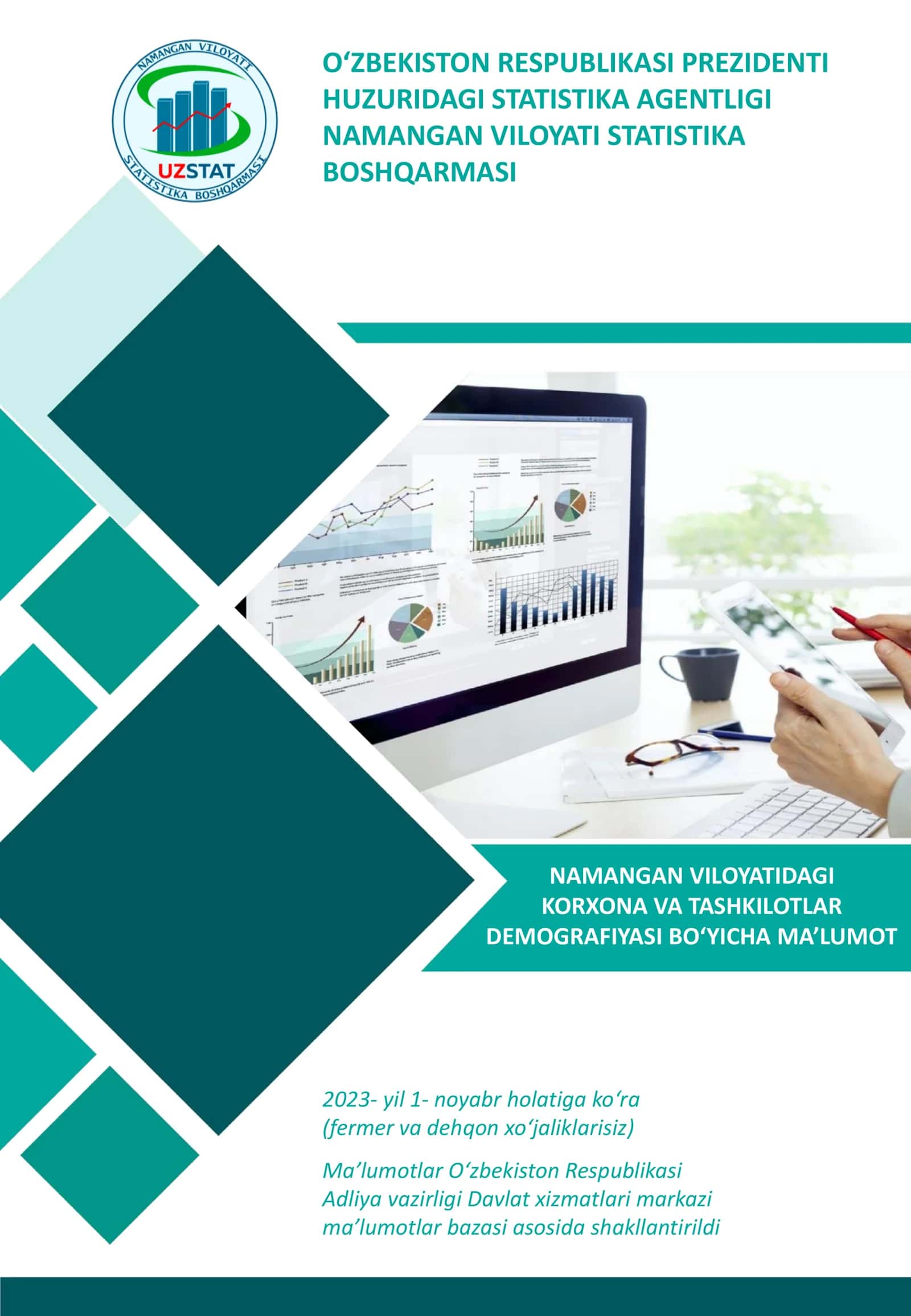 NAMANGAN VILOYATIDAGI KORXONA VA TASHKILOTLAR DEMOGRAFIYASI BO‘YICHA MA’LUMOT 1