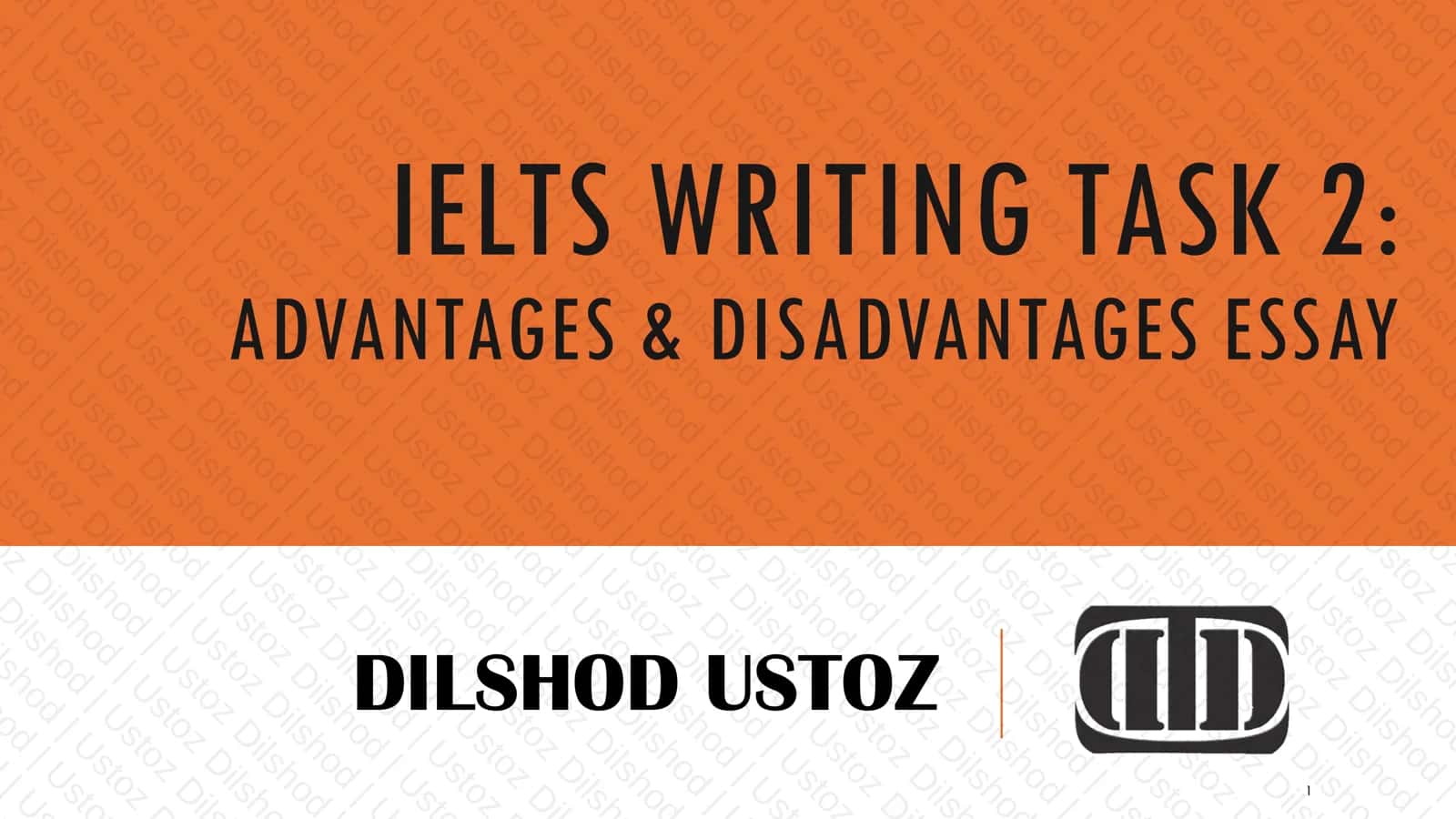 ADVANTAGES & DISADVANTAGES ESSAY 1