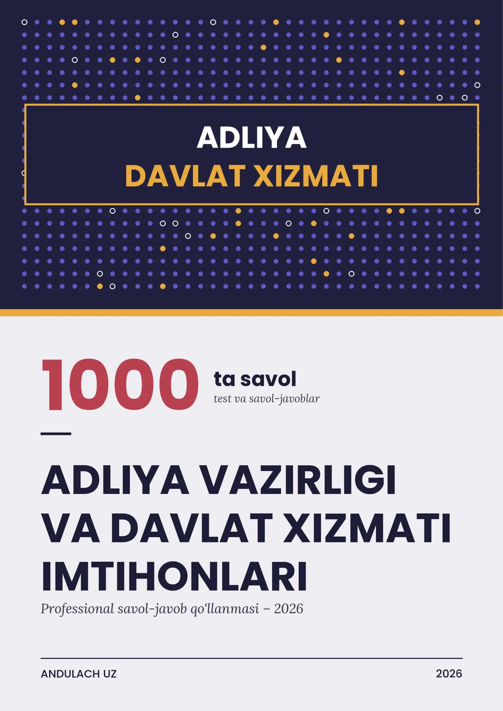 Adliya vazirligi va davlat xizmati imtihonlari 1000 ta savol-javoblar. Testlar. Psixologik testlar va savollar 1