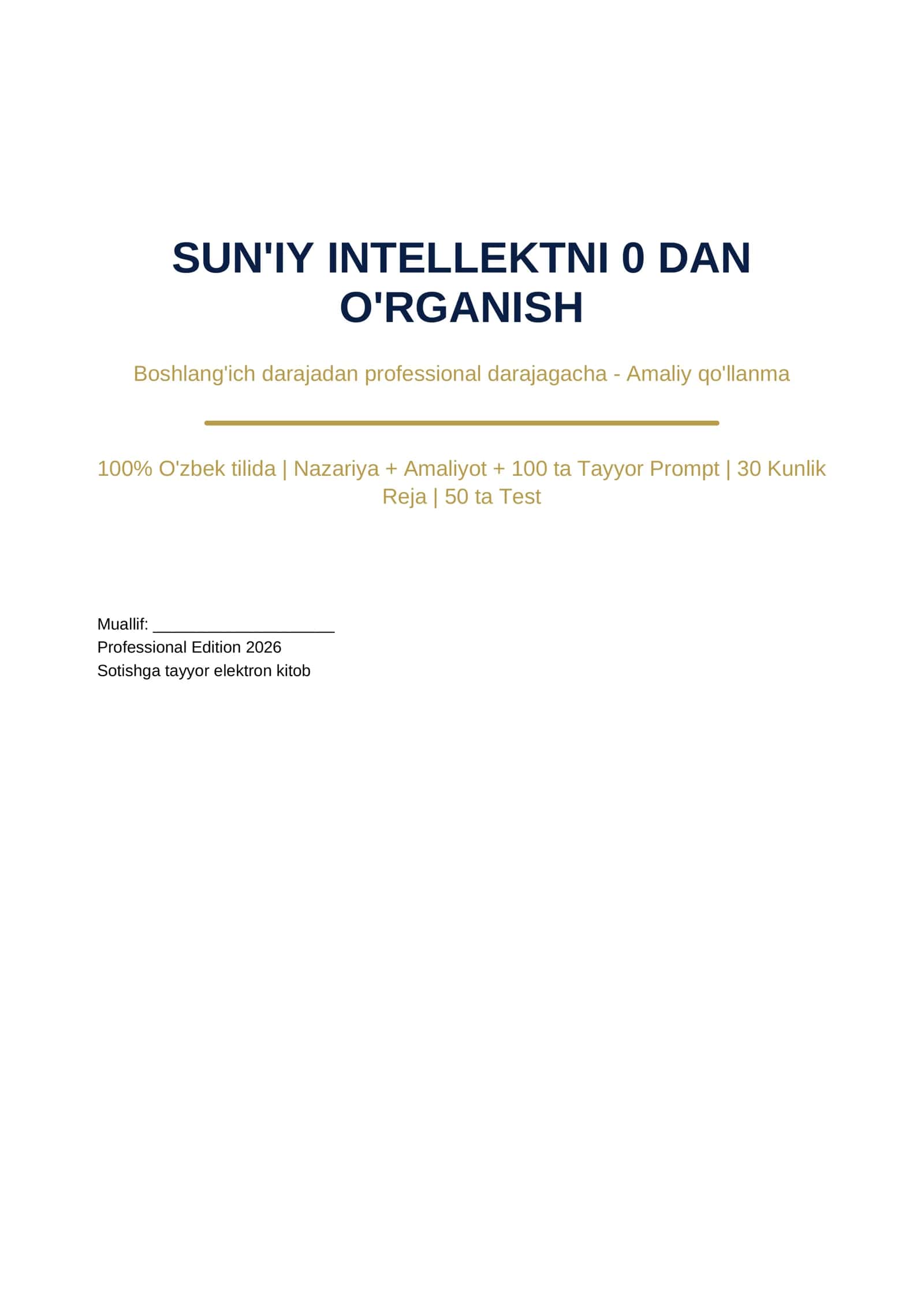 SUN'IY INTELLEKTNI 0 DAN O'RGANISH Boshlang'ich darajadan professional darajagacha - Amaliy qo'llanma 1