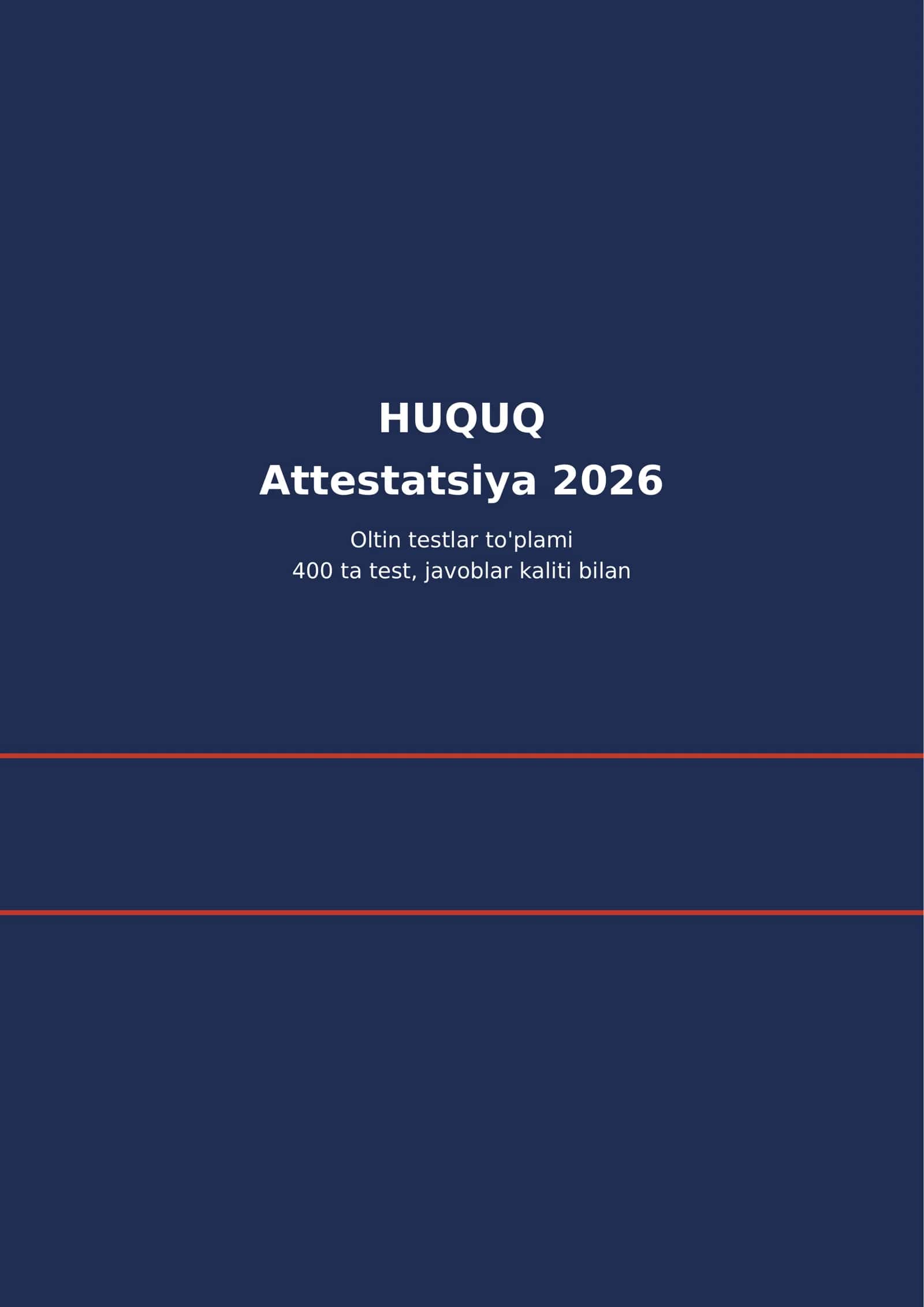 Huquq attestatsiya Oltin testlar to'plami 1