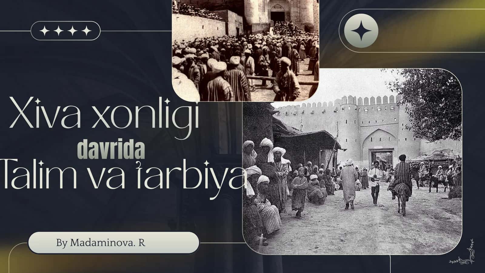 Xiva xonligi davrida talim va tarbiya 1