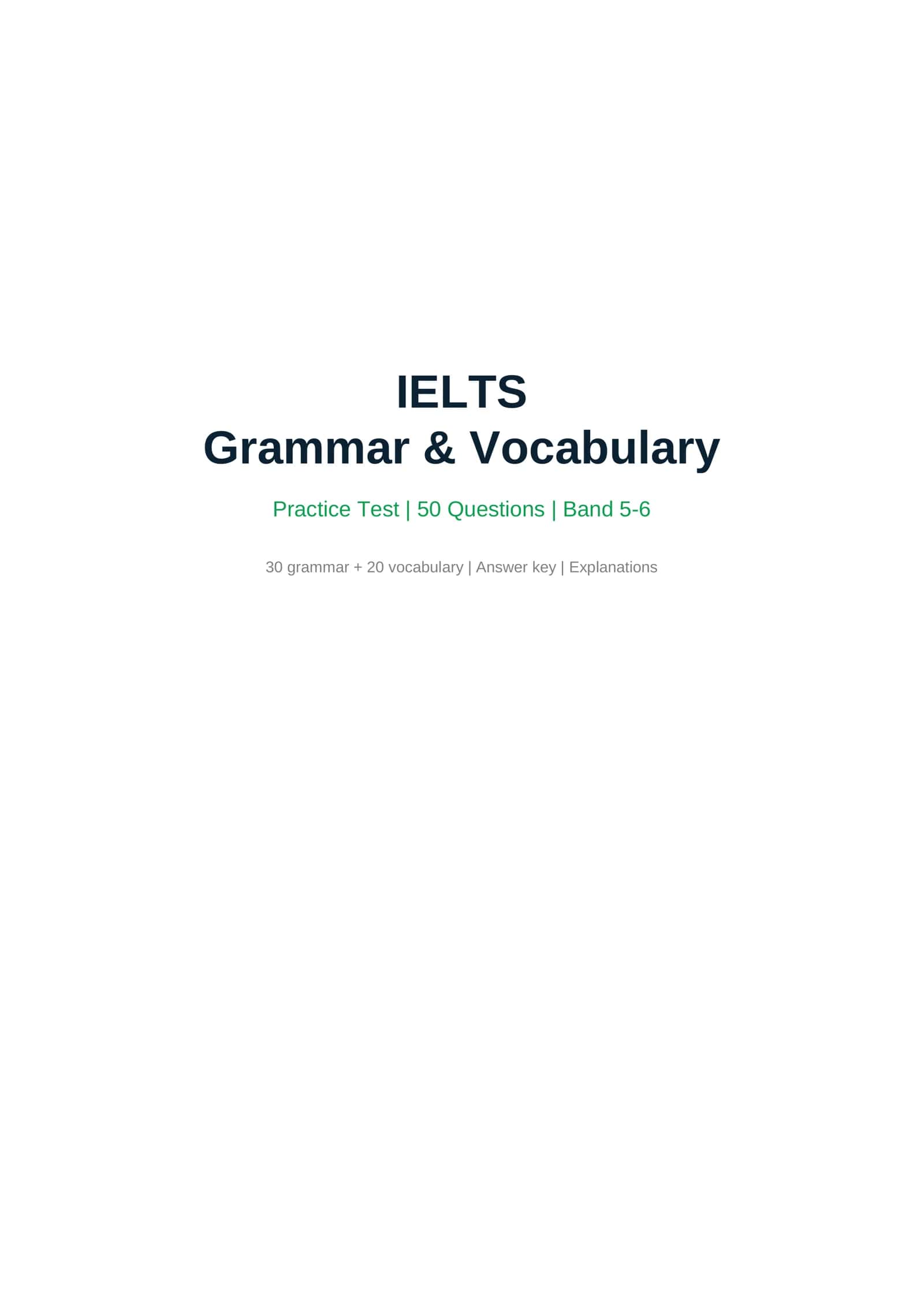 IELTS Grammar & Vocabulary: 50 ta savolli mashq testi (Band 5-6) 1