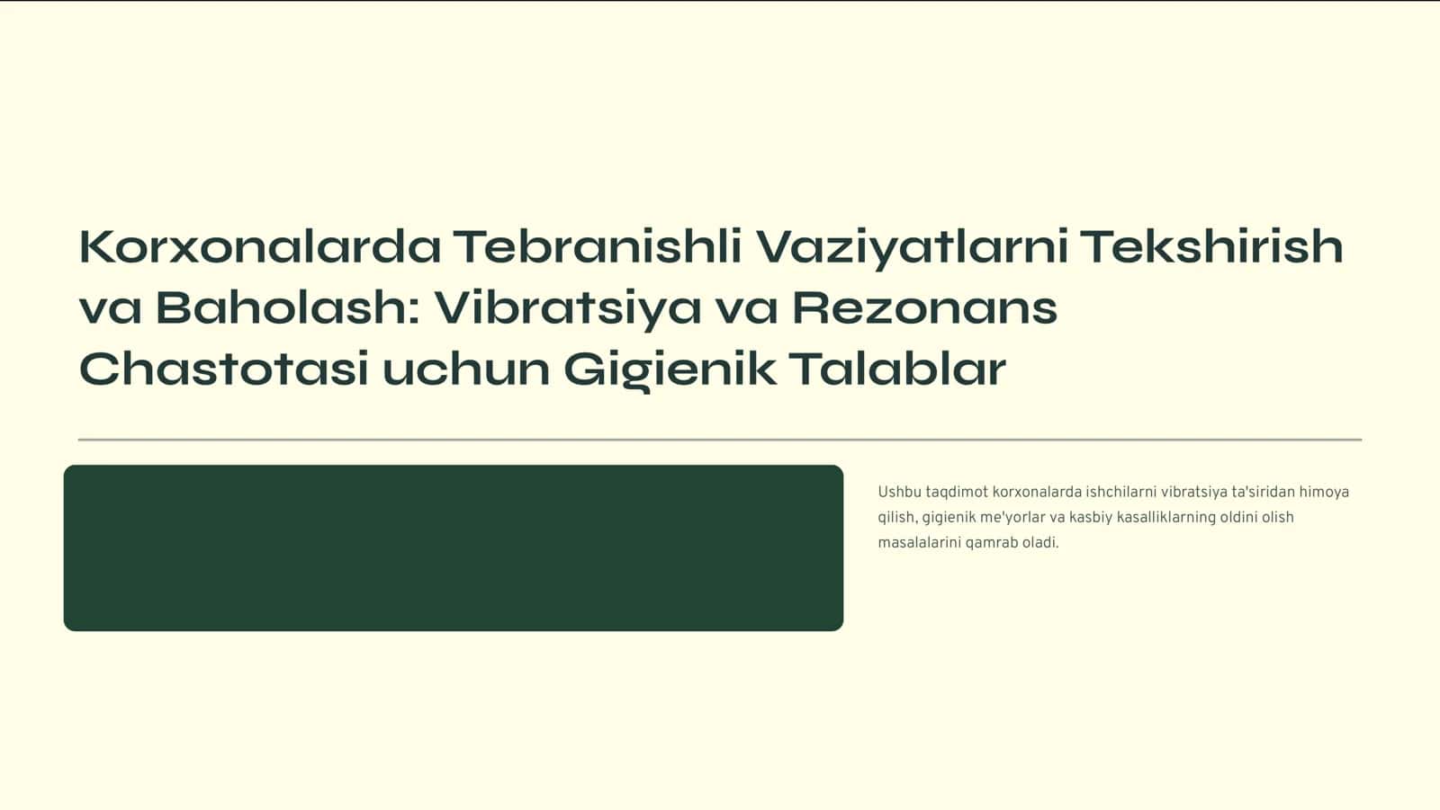Korxonalarda Tebranishli Vaziyatlarni Tekshirish va Baholash: Vibratsiya va Rezonans Chastotasi uchun Gigienik Talablar 1