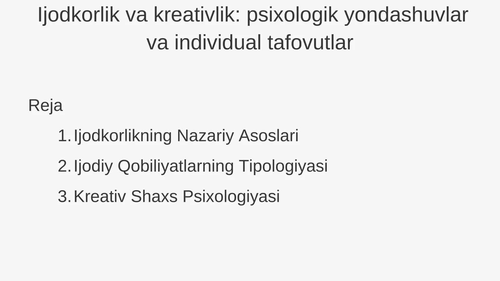 Ijodkorlik va kreativlik: psixologik yondashuvlar va individual tafovutlar 1