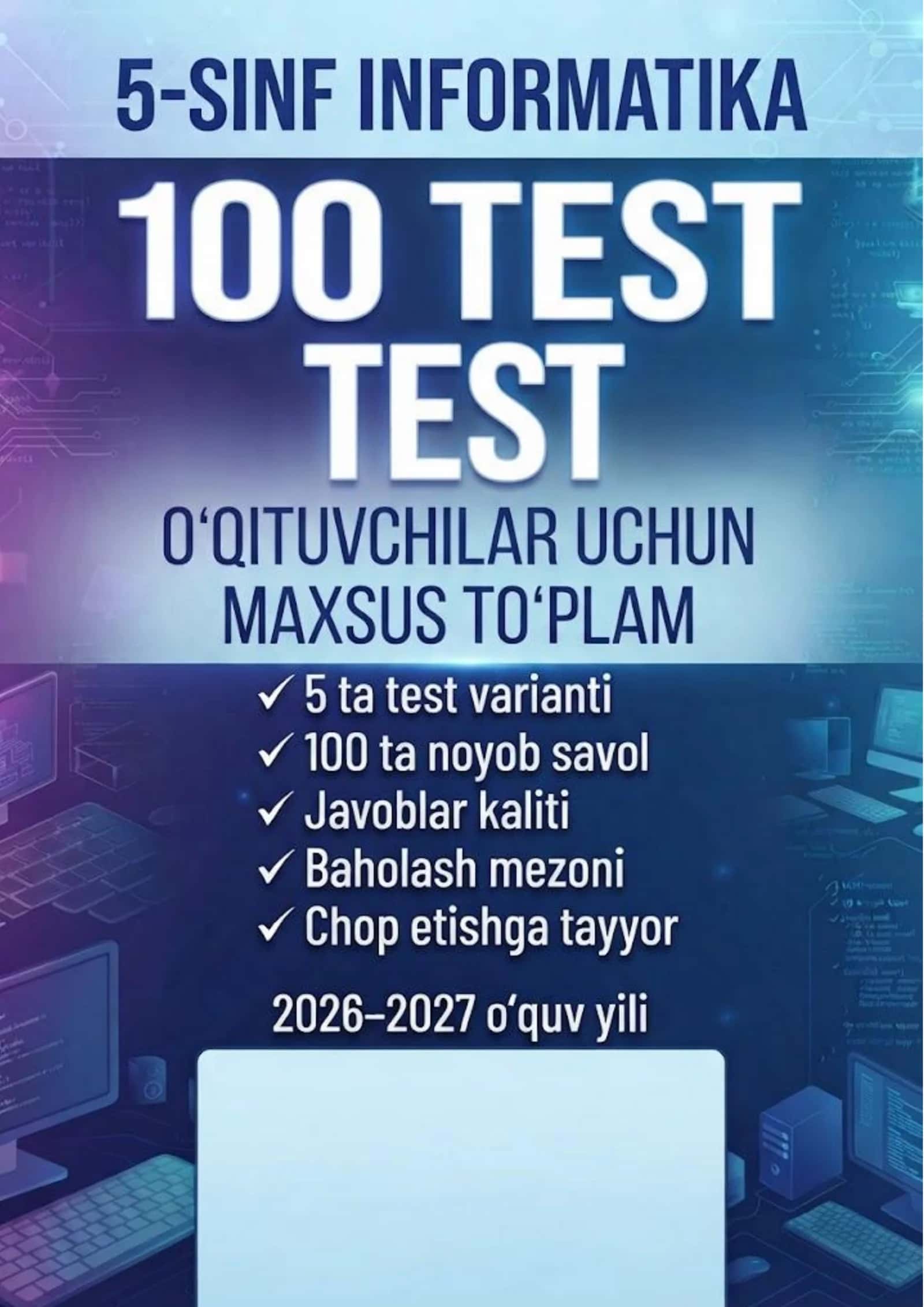5-sinf Informatika — 100 ta Test | O‘qituvchilar uchun 1