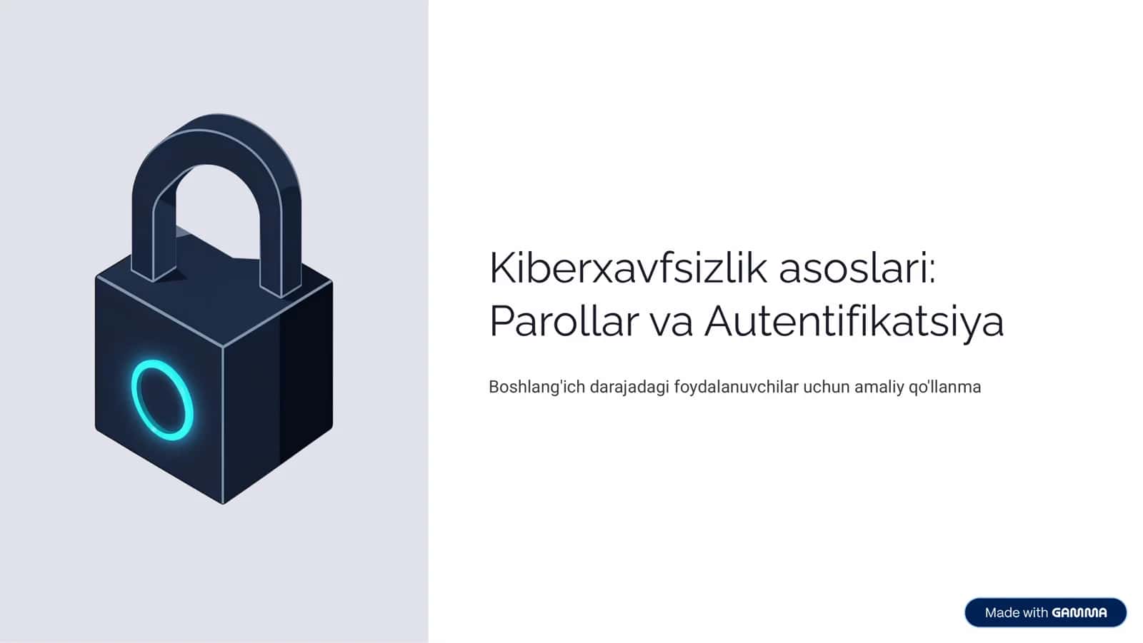 Parollar va Autentifikatsiya 1