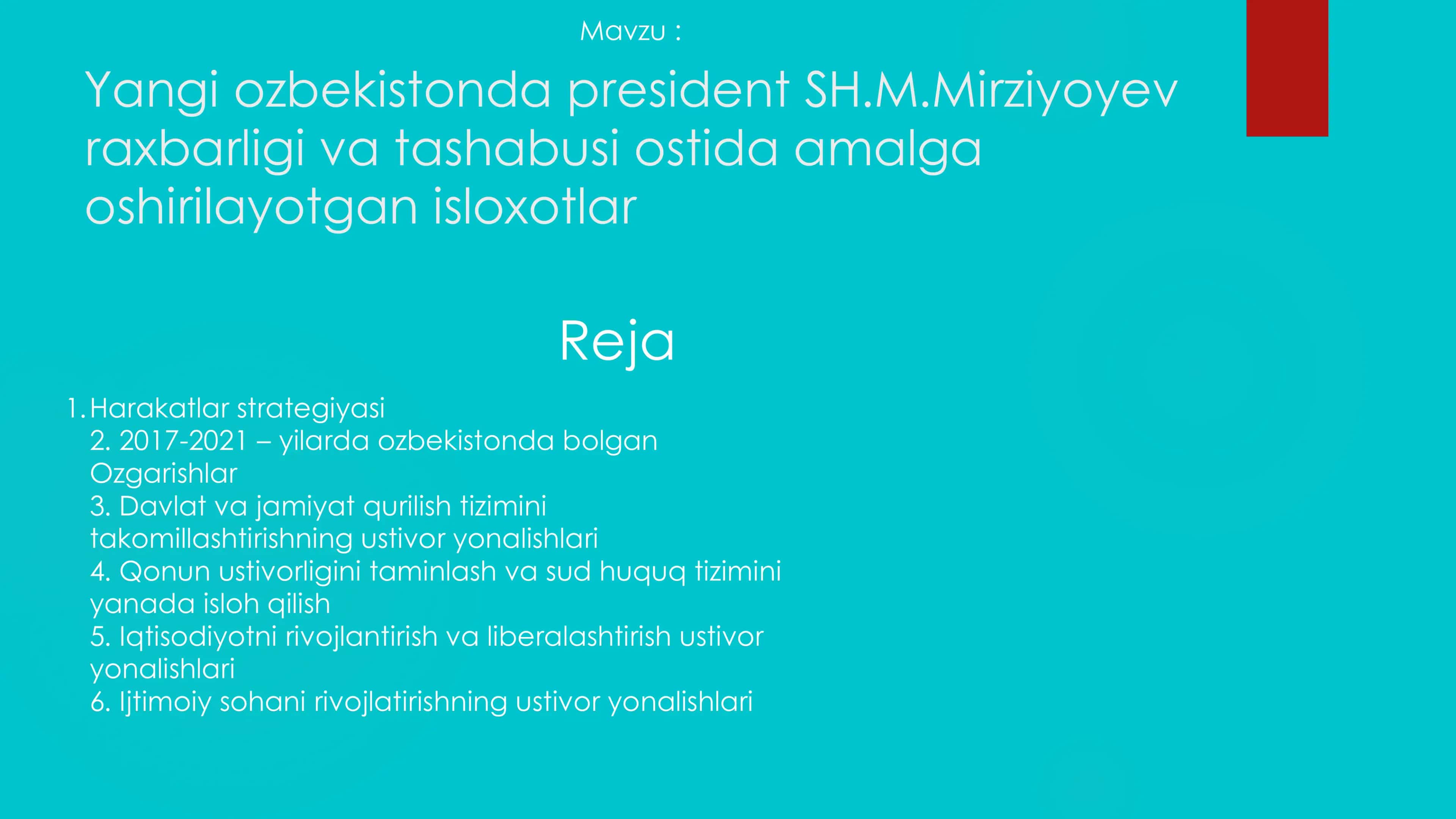 Yangi O'zbekistonda Prezident SH.M.Mirziyoyev raxbarligi va tashabusi ostida amalga oshirilayotgan isloxotlar 1
