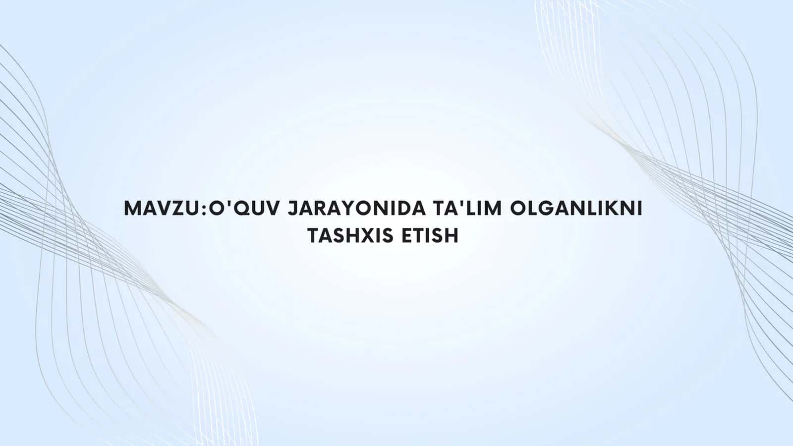 TA'LIM OLGANLIKNI TASHXIS ETISH, Ta'lim olganlik tushunchasi va uning mazmuni 1