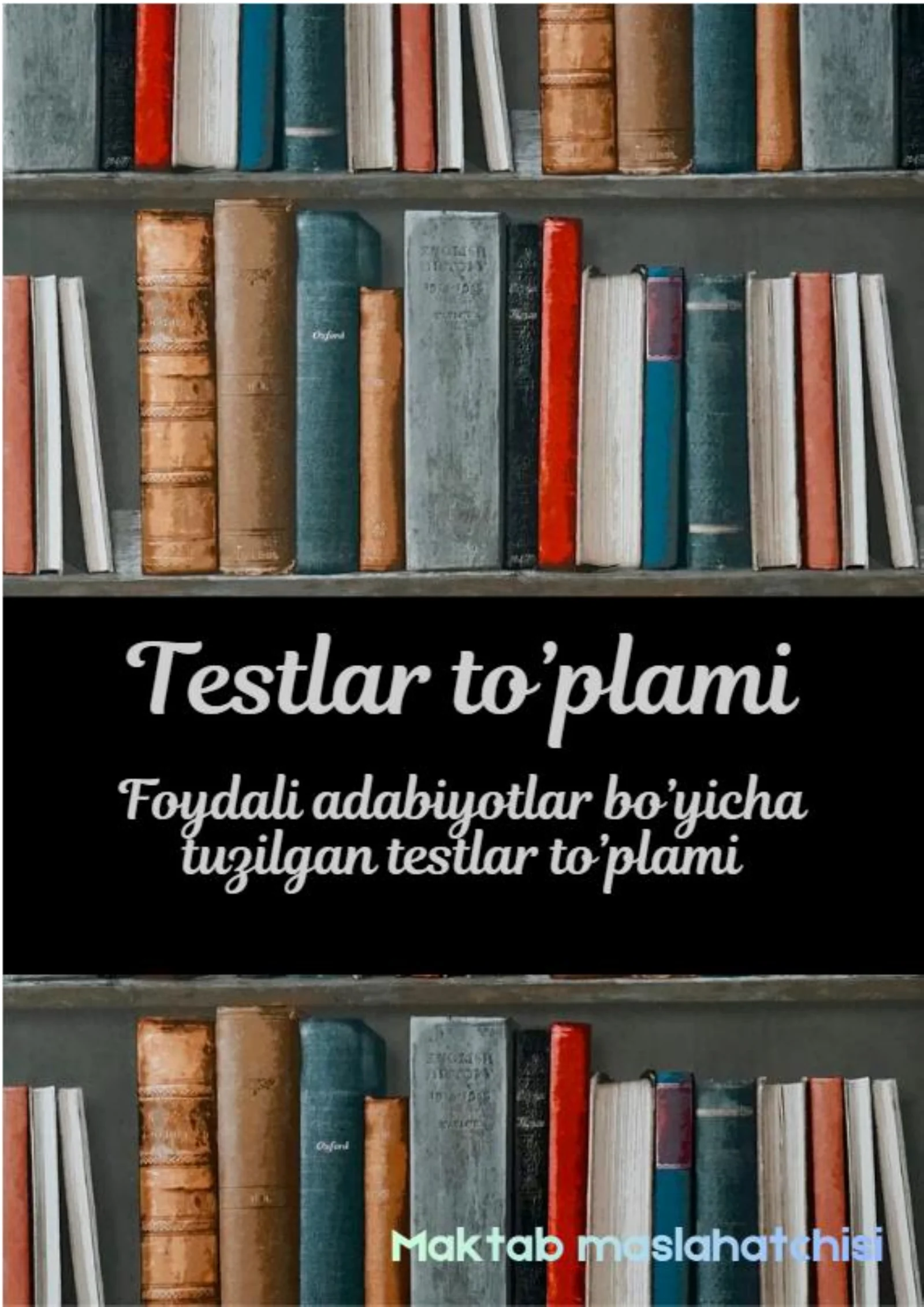 Maktab maslahatchisi 200 ta test 1