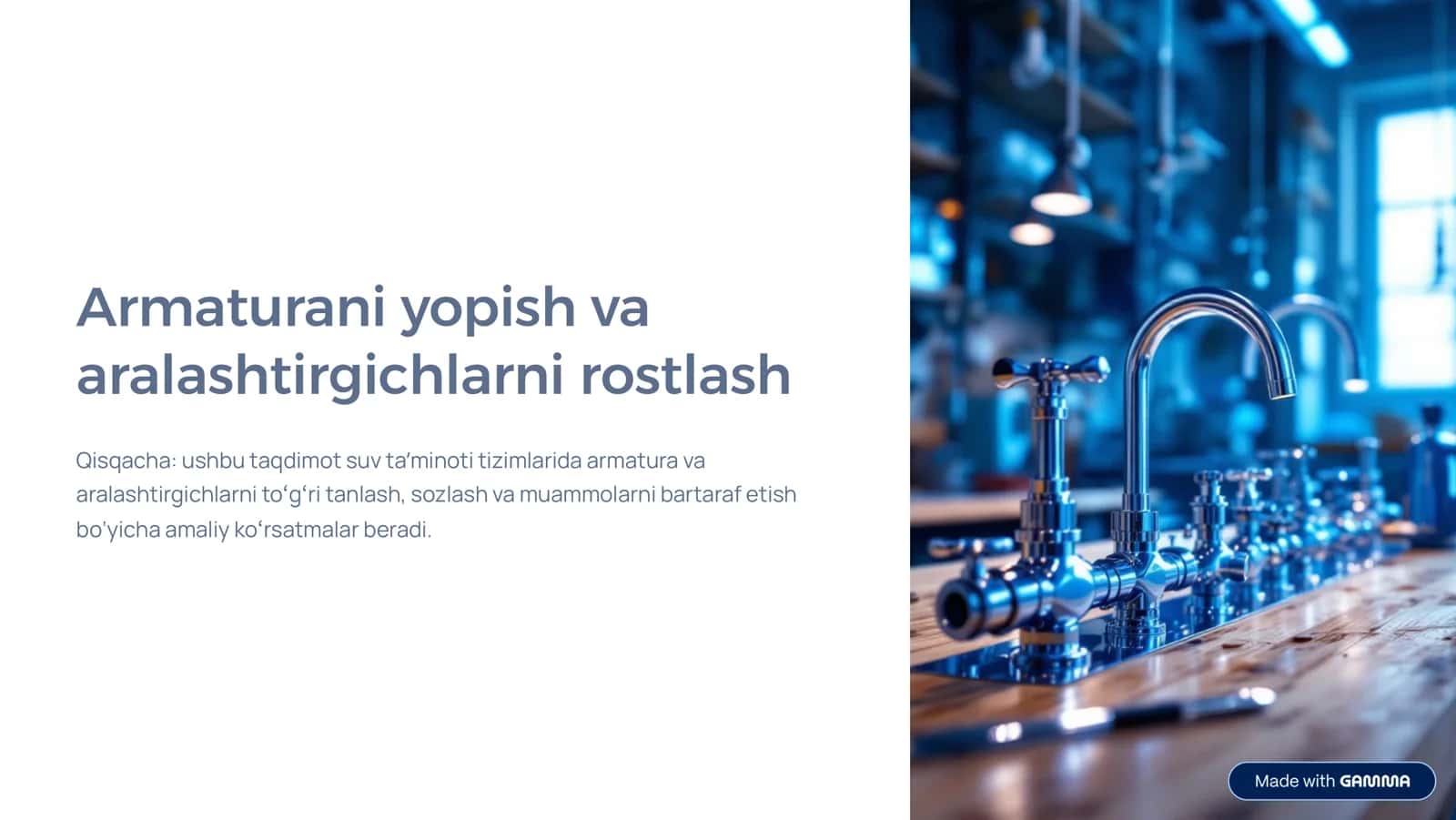 Armaturani yopish va aralashtirgichlarni rostlash 1