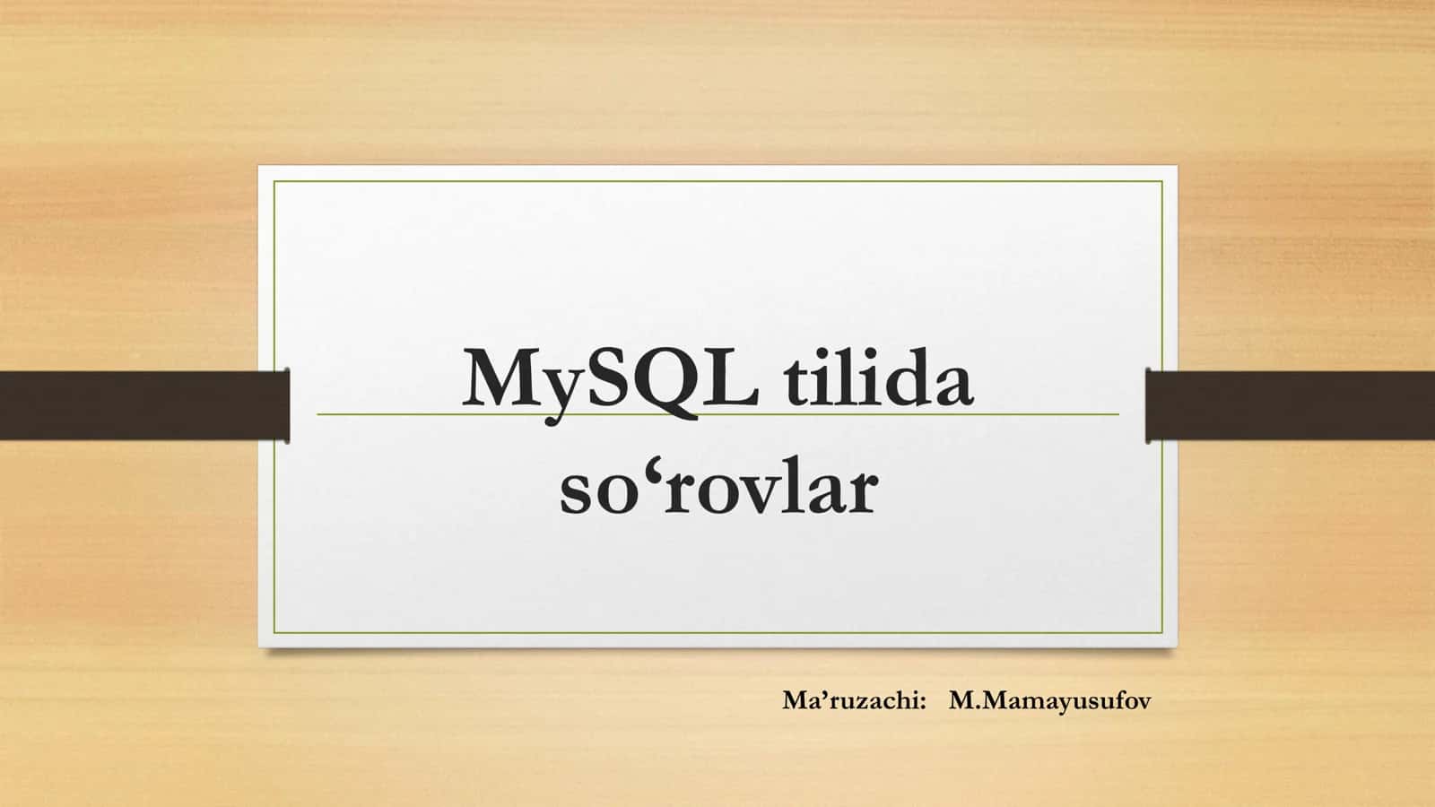 MySQL tilida so'rovlar 1