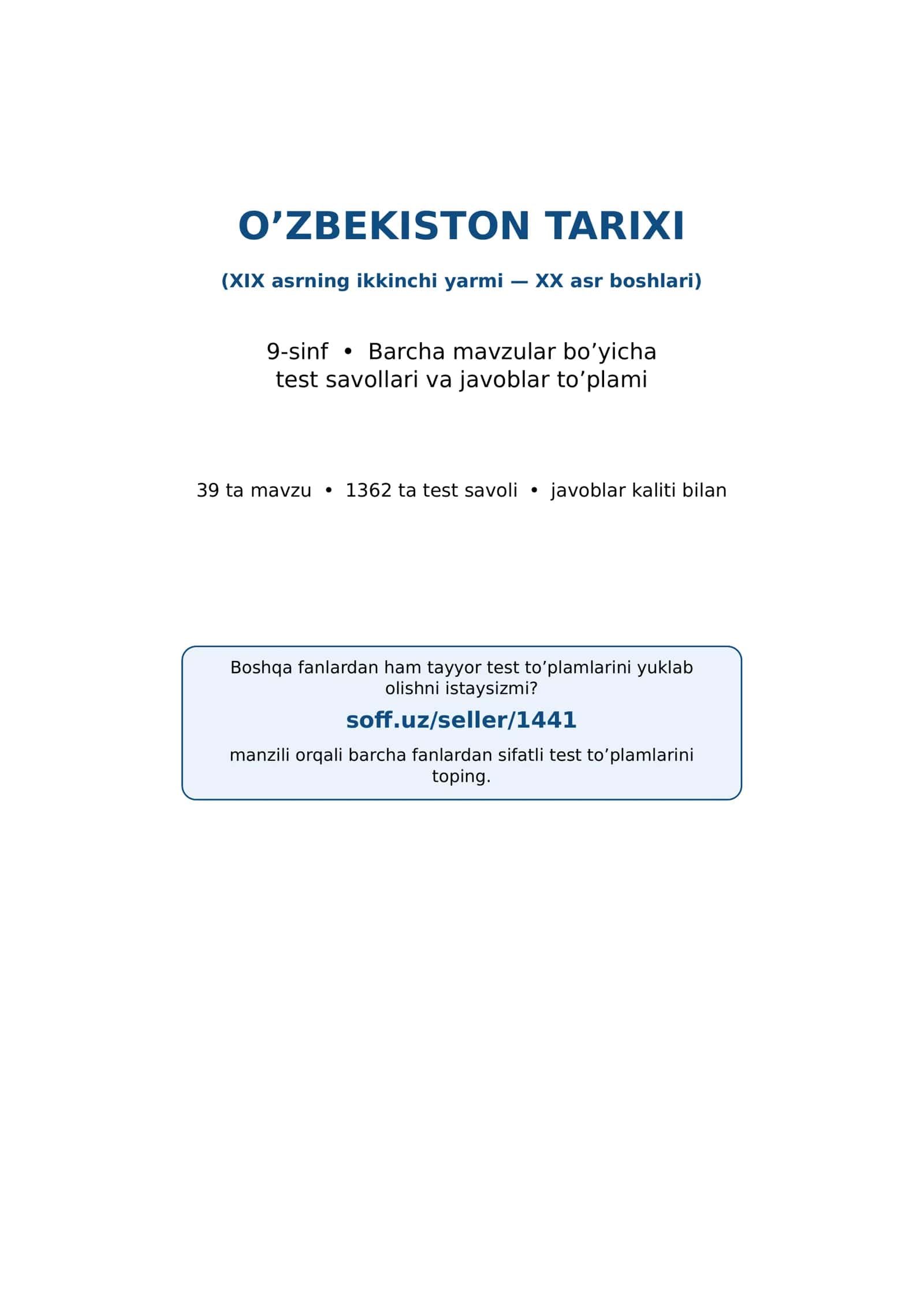 9-sinf O‘zbekiston tarixi fanidan mavzulashtirilgan test va savollar to'plami 1