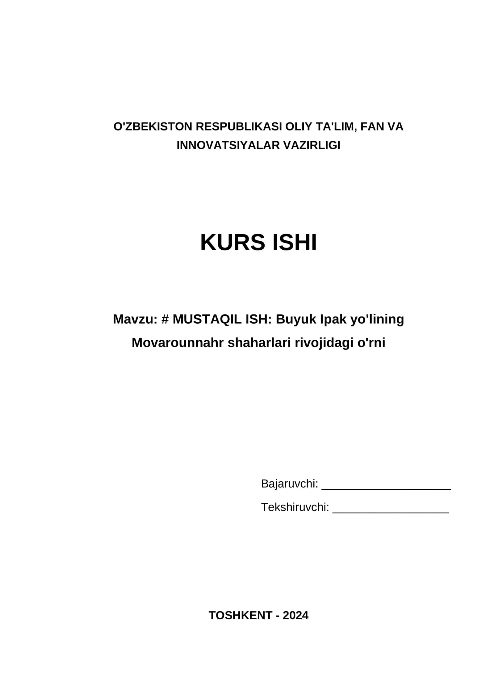 MUSTAQIL ISH: Buyuk Ipak yo'lining 1
