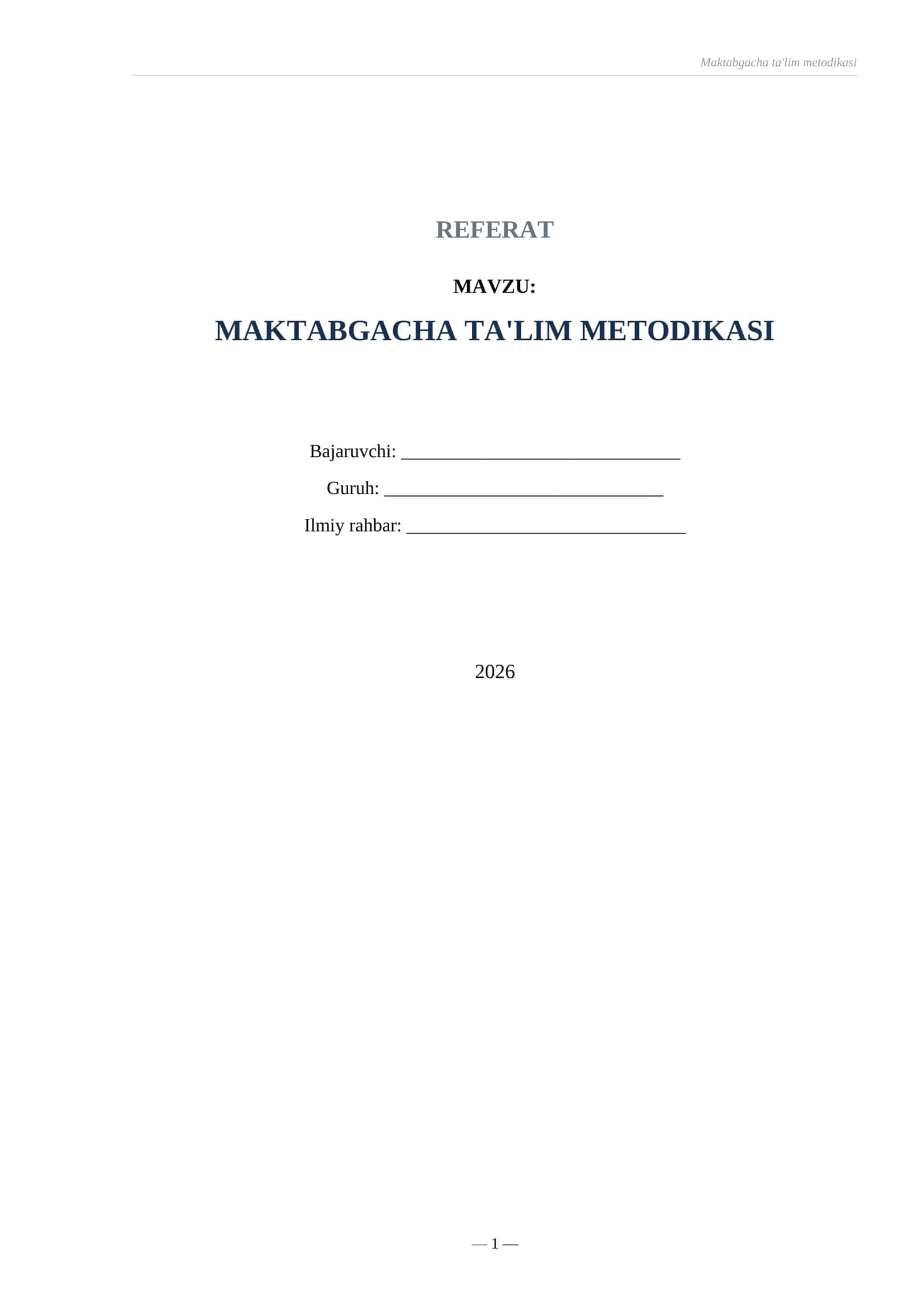 REFERAT
MAVZU MAKTABGACHA TA'LIM METODIKASI 1
