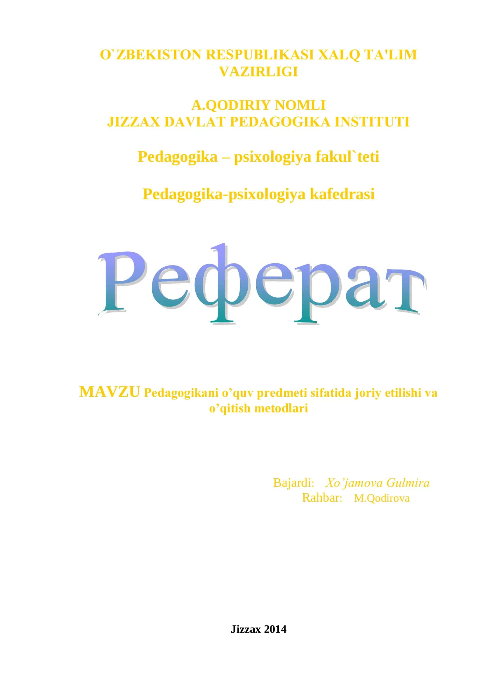 Pedagogikani o’quv predmeti sifatida joriy etilishi va o’qitish metodlari 1