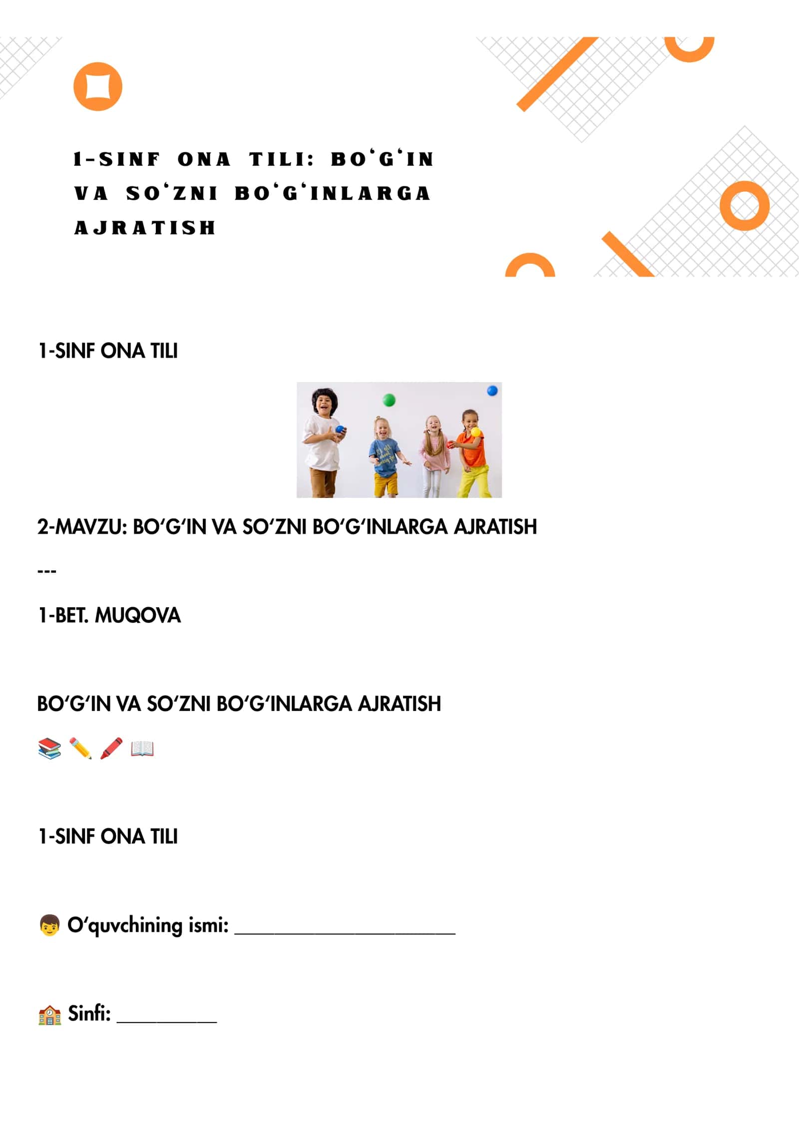 1-SINF ONA TILI: BO‘G‘IN VA SO‘ZNI BO‘G‘INLARGA AJRATISH 1