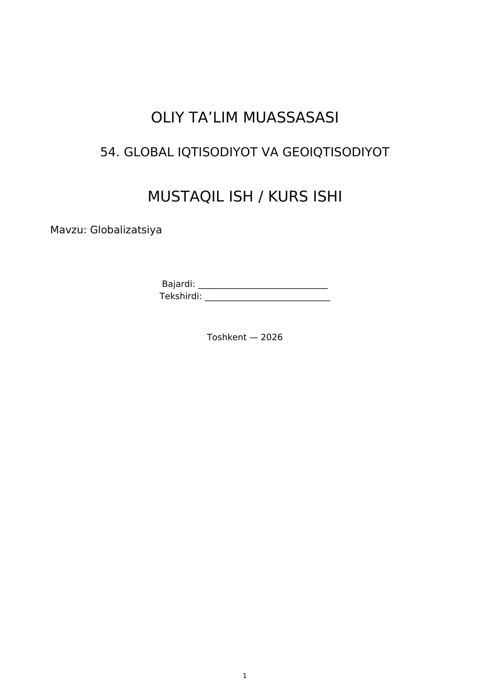 GLOBAL IQTISODIYOT VA GEOIQTISODIYOT MUSTAQIL ISH / KURS ISHI 1