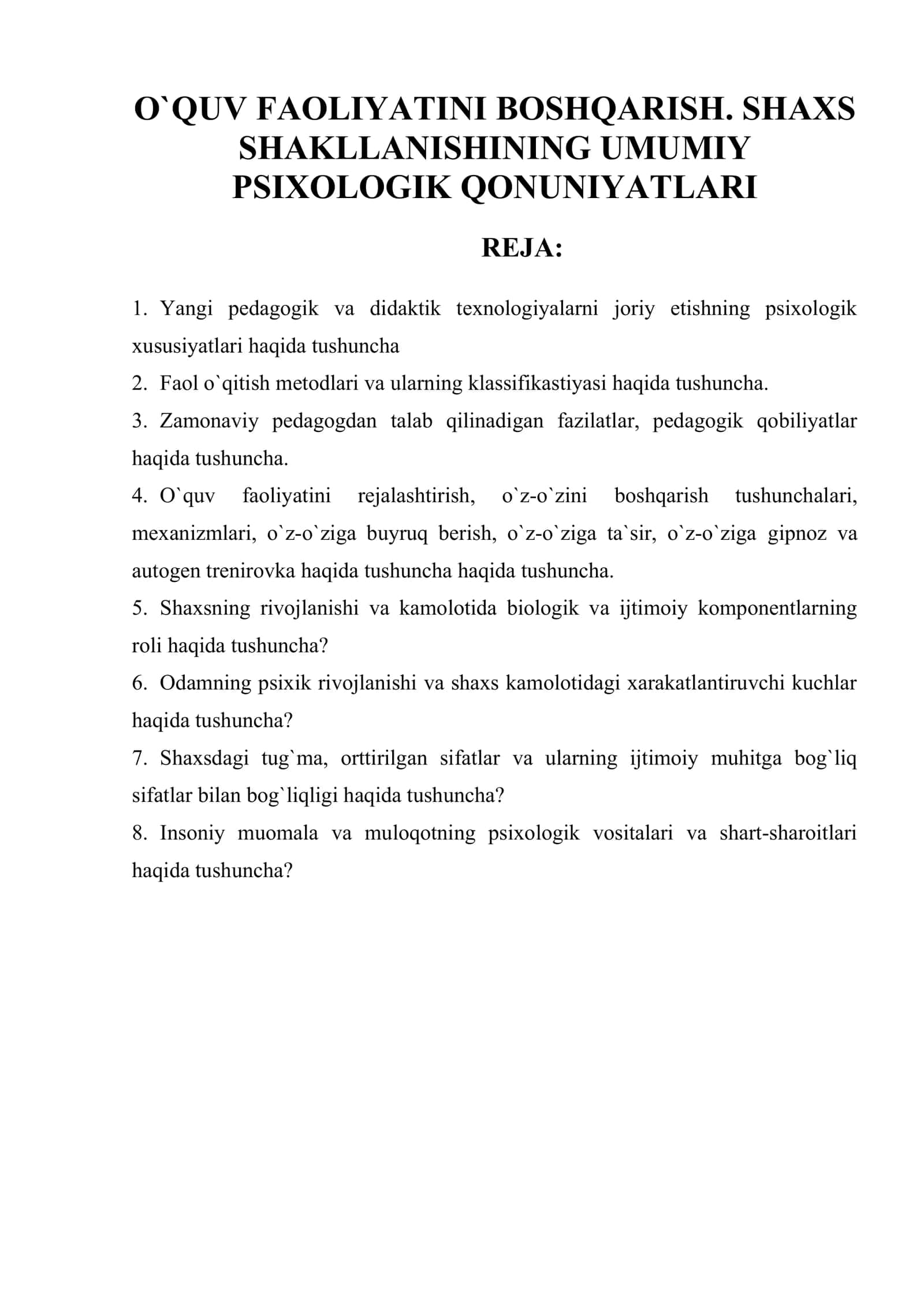 O`QUV FAOLIYATINI BOSHQARISH. SHAXS SHAKLLANISHINING UMUMIY PSIXOLOGIK QONUNIYATLARI 1