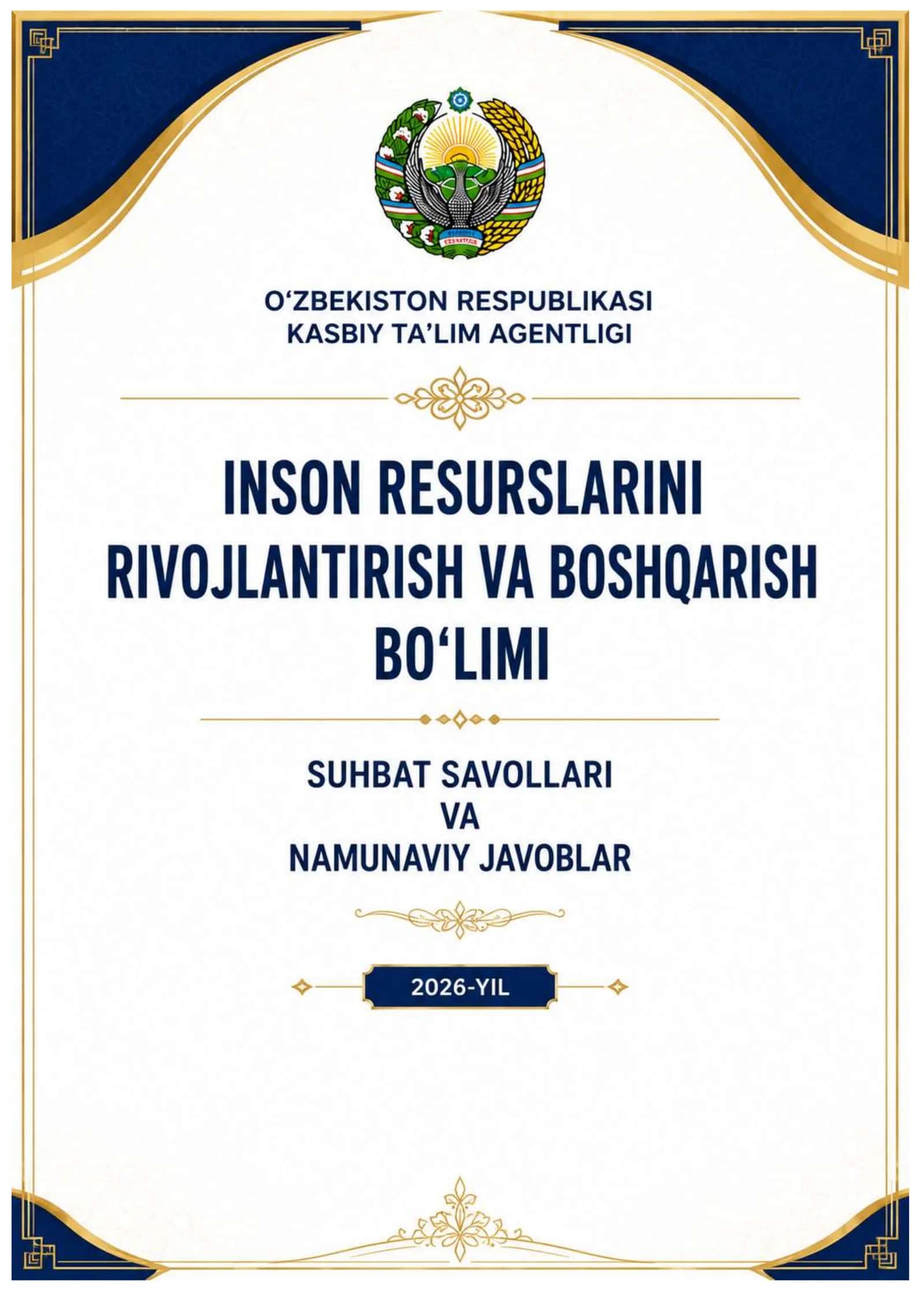 INSON RESURSLARINI RIVOJLANTIRISH VA BOSHQARISH BO‘LIMI SUHBAT SAVOLLARI 2026 YIL 1