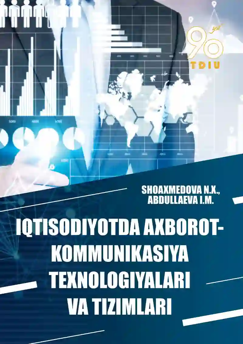 Iqtisodiyotda axborot-kommunikatsiya texnologiyalari va tizimlari