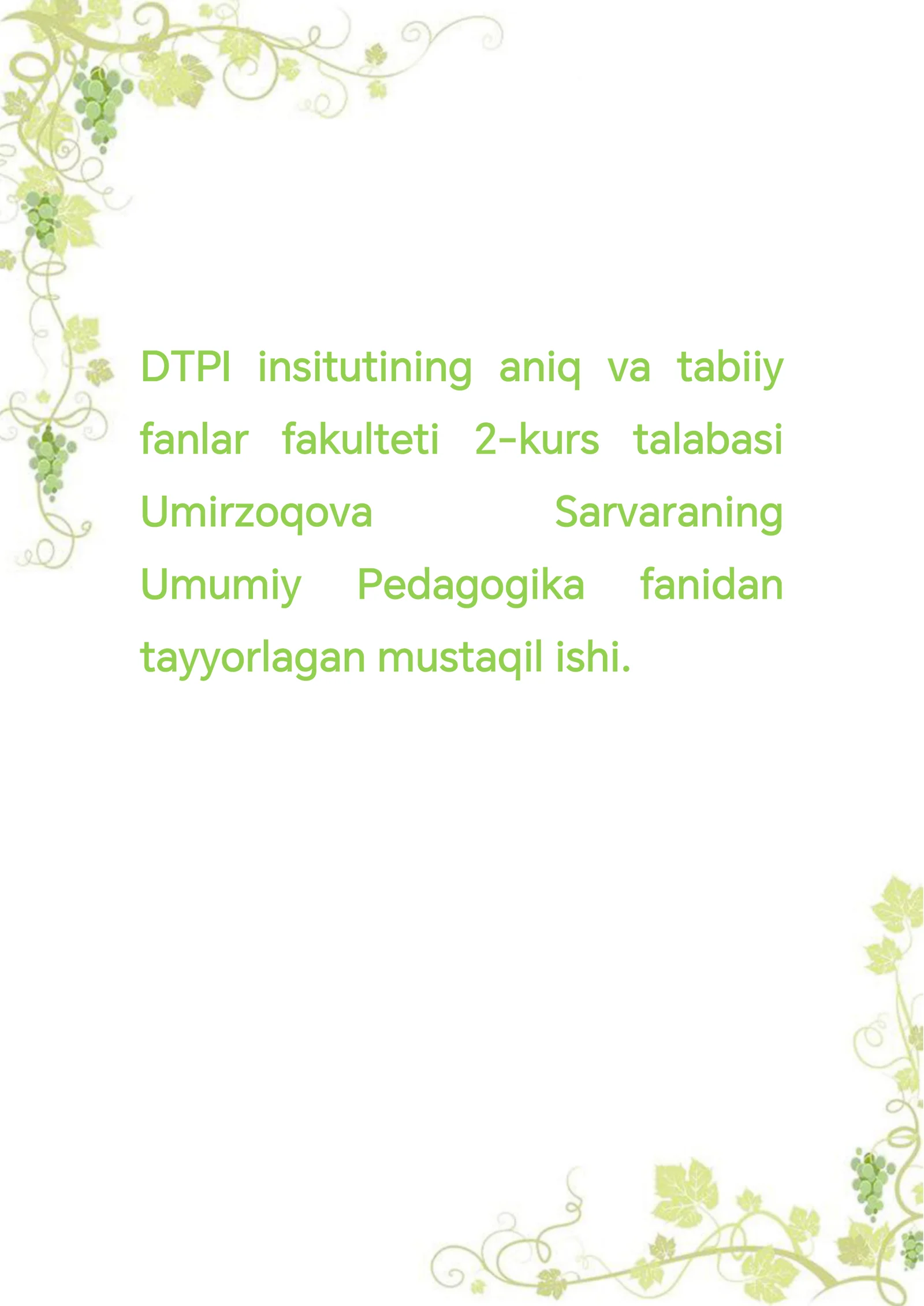 Umumiy Pedagogika fanidan tayyorlagan mustaqil ishi 1