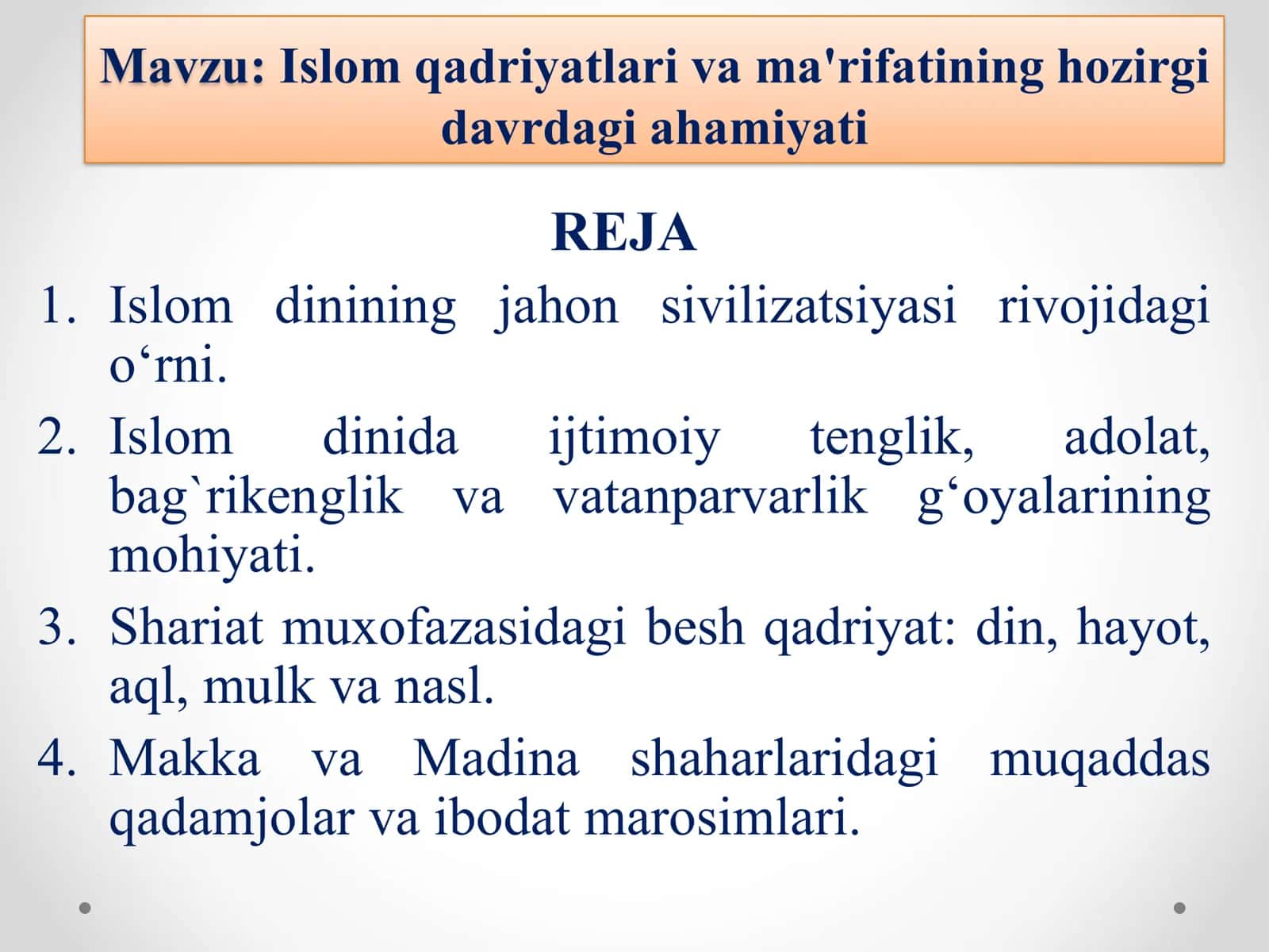 Islom qadriyatlari va ma'rifatining hozirgi davrdagi ahamiyati 1